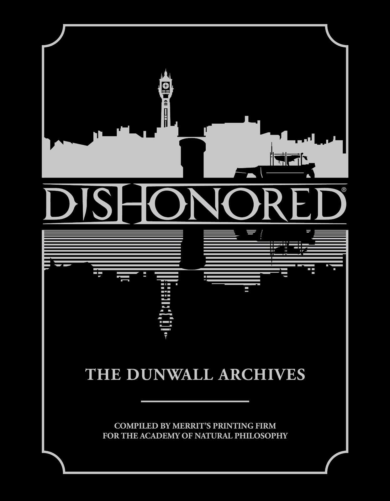 Dishonored: The Dunwall Archives issue TPB (Part 1) - Page 1