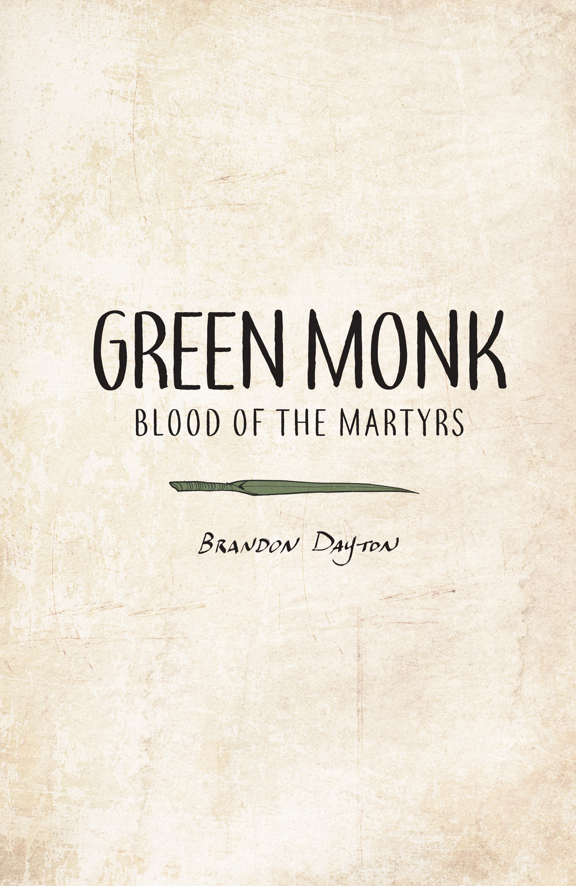 Read online Green Monk: Blood of the Martyrs comic -  Issue # TPB - 2