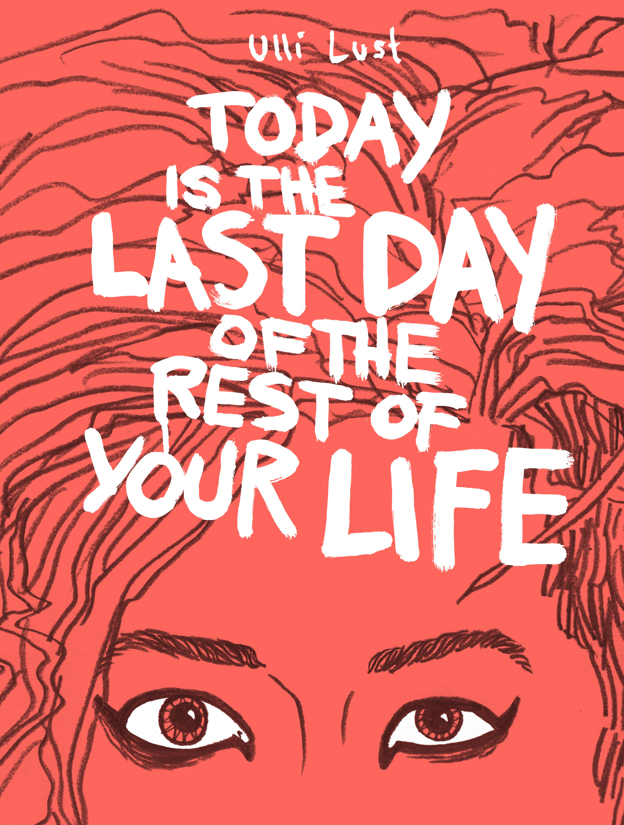 Read online Today Is the Last Day of the Rest Your Life comic -  Issue # TPB (Part 1) - 1