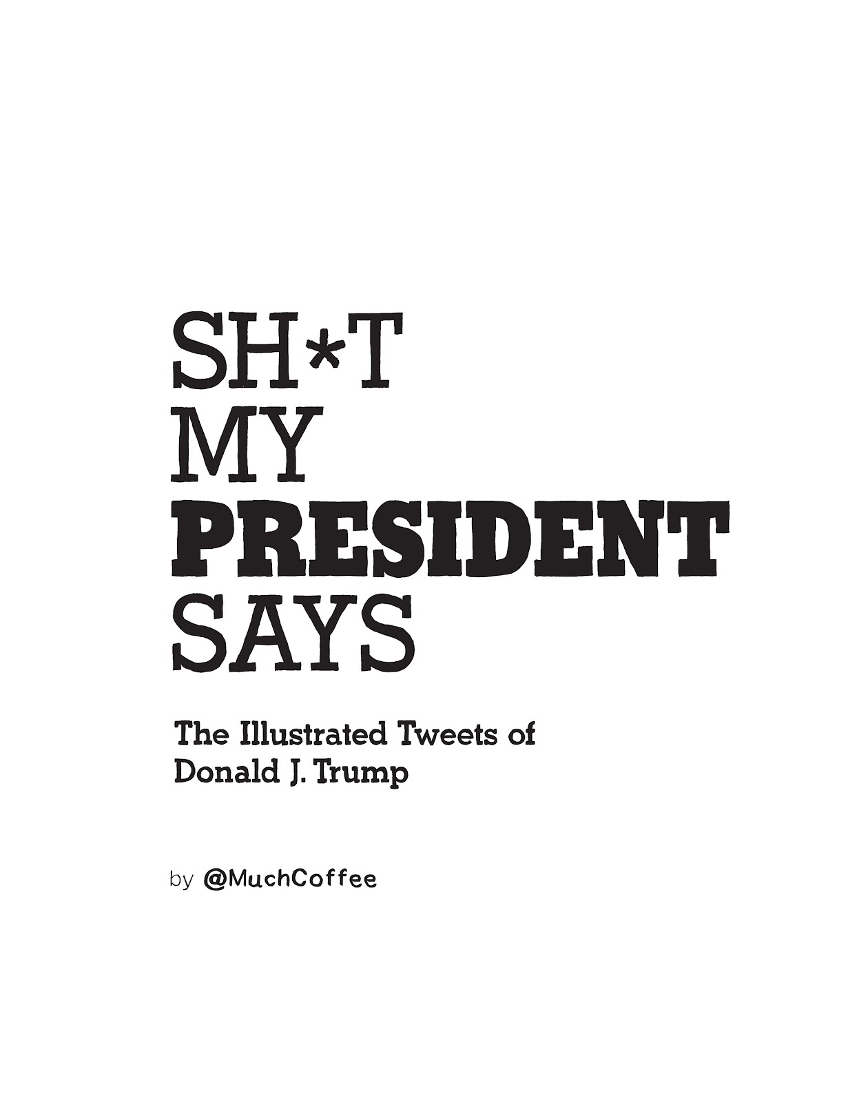 Sh*t My President Says issue TPB - Page 5