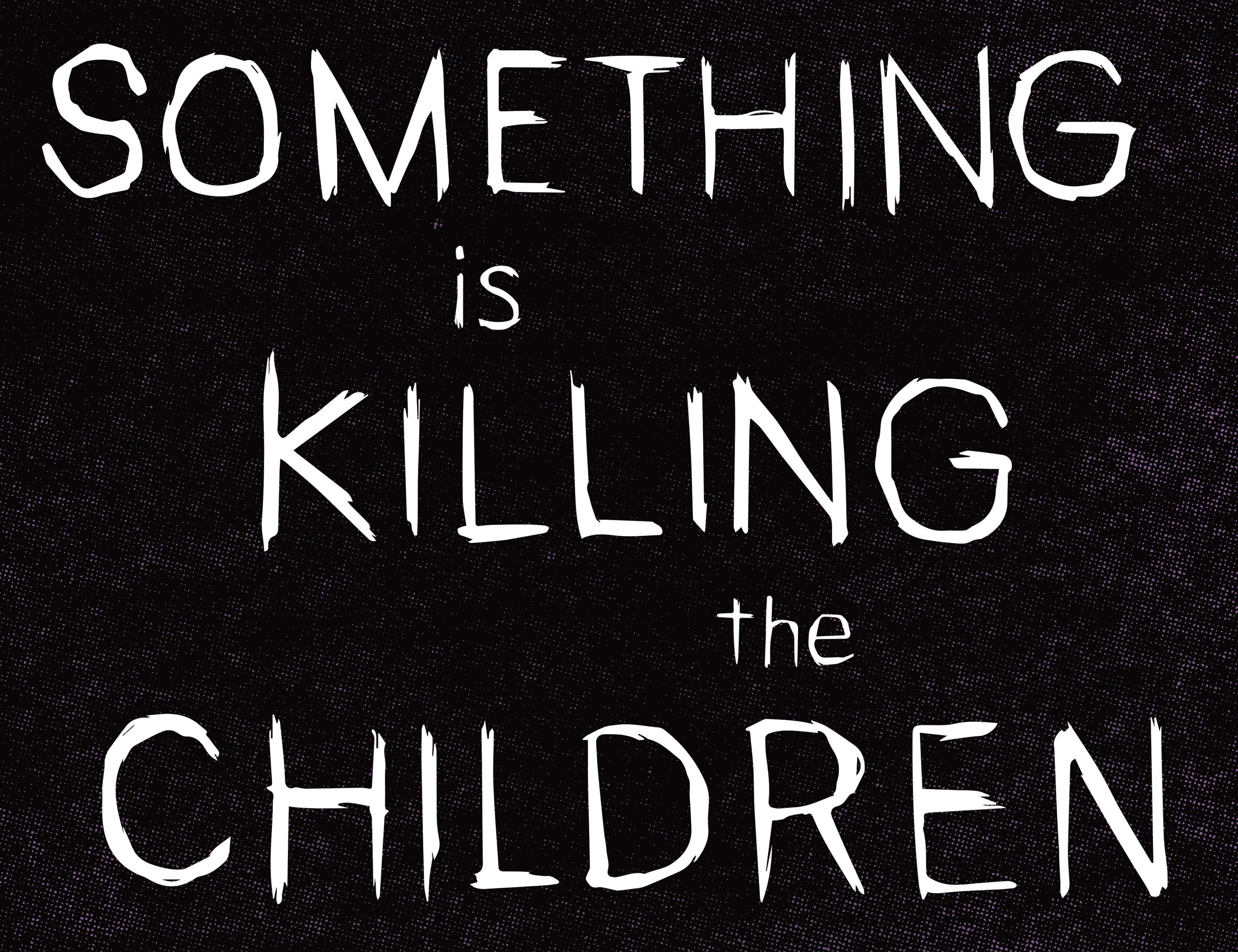 Read online Something is Killing the Children comic -  Issue #24 - 8