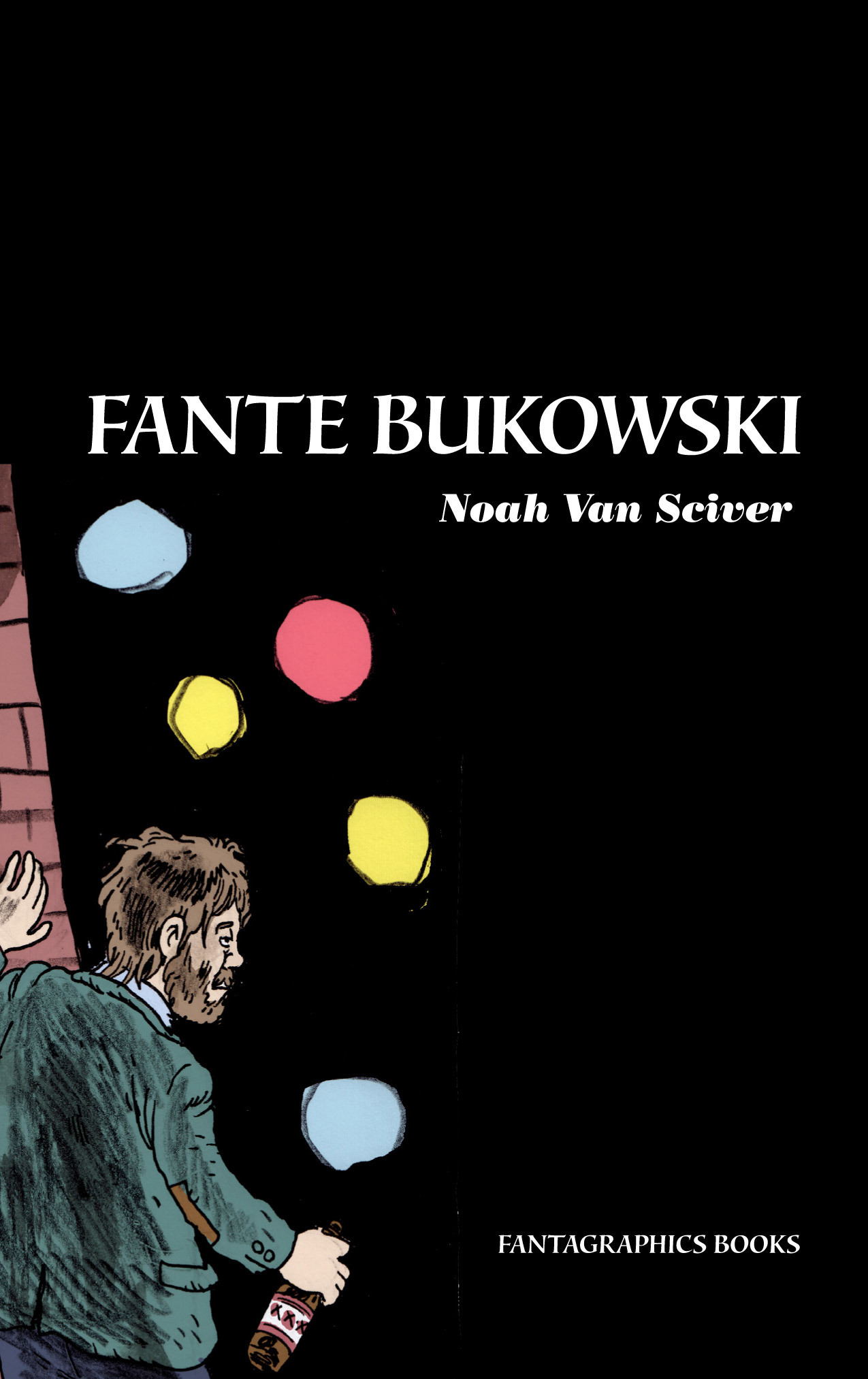 Read online Fante Bukowski comic -  Issue # TPB 1 - 3