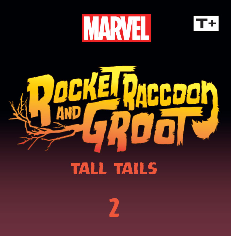 Read online Rocket Raccoon & Groot: Tall Tails Infinity Comic comic -  Issue #2 - 2