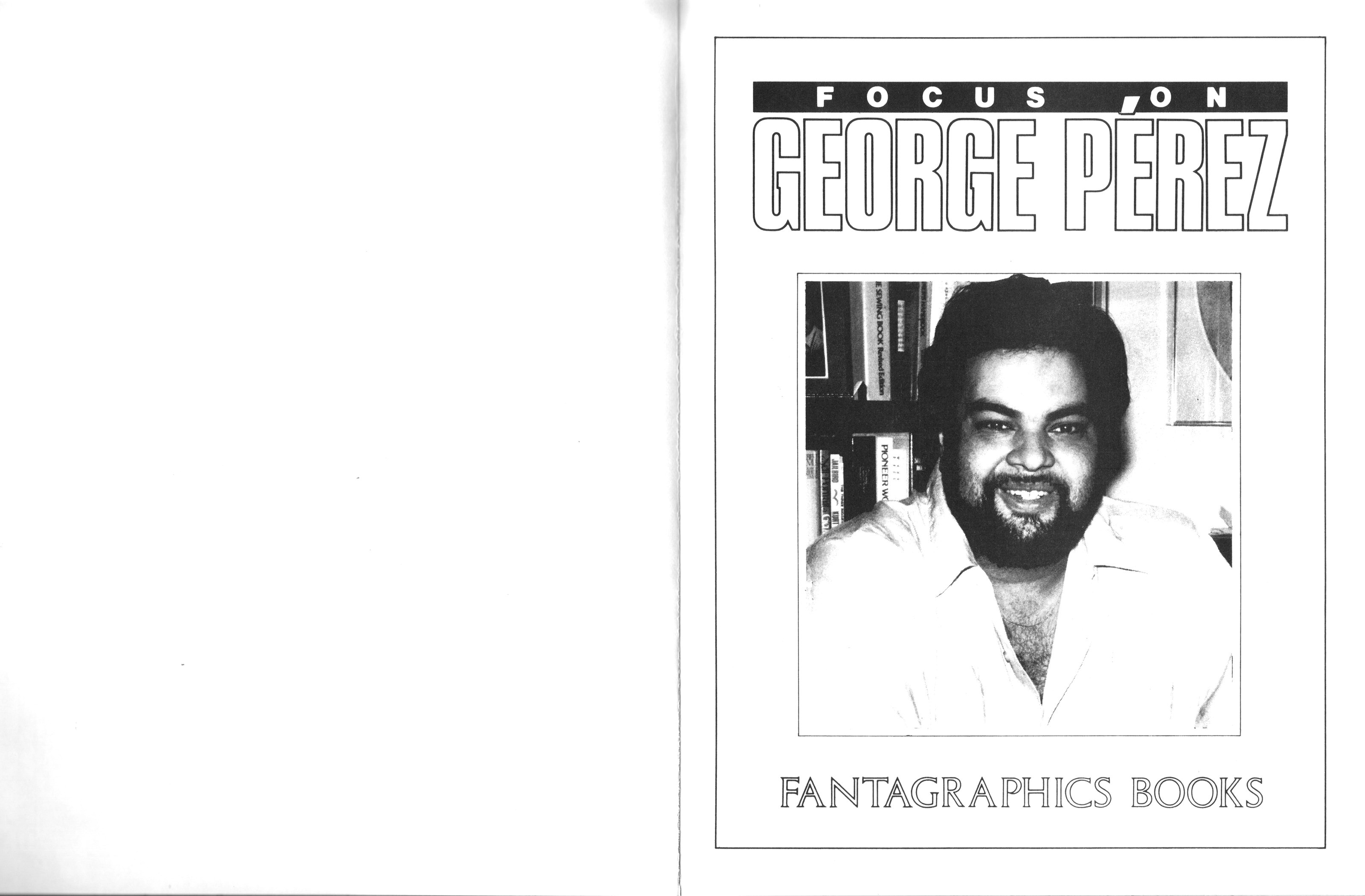 Read online Focus On George Perez comic -  Issue # Full - 2