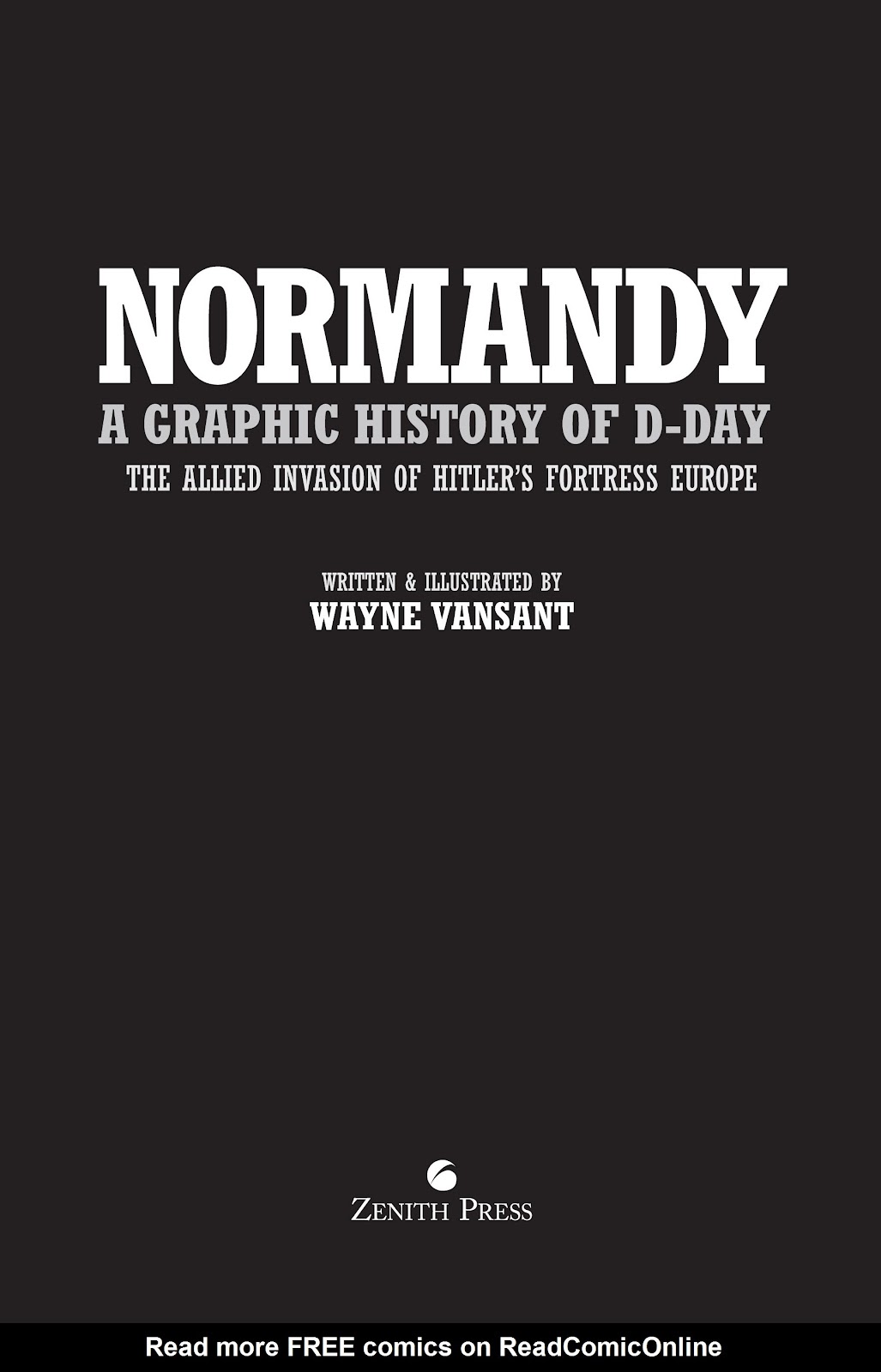 Normandy: A Graphic History of D-Day, the Allied Invasion of Hitler's Fortress Europe issue TPB - Page 2