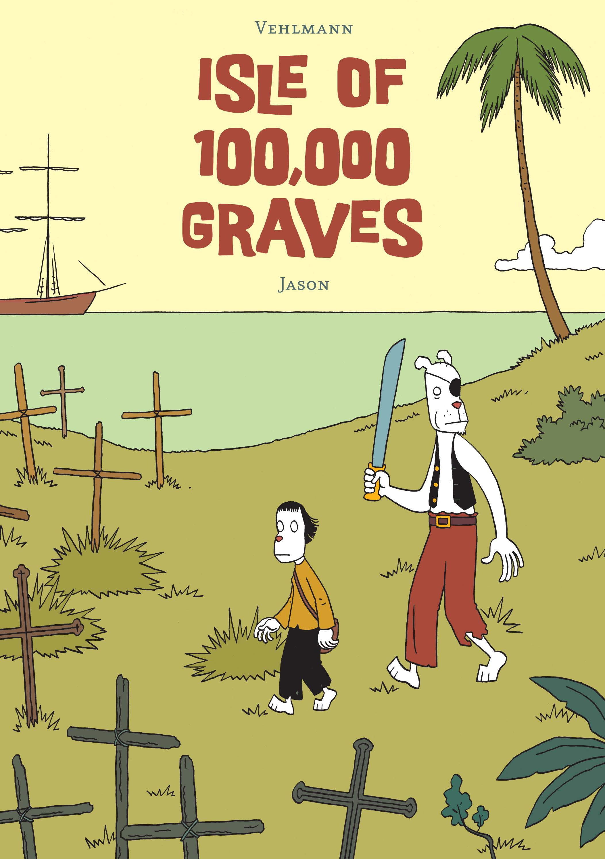 Read online Isle of 100,000 Graves comic -  Issue # Full - 1