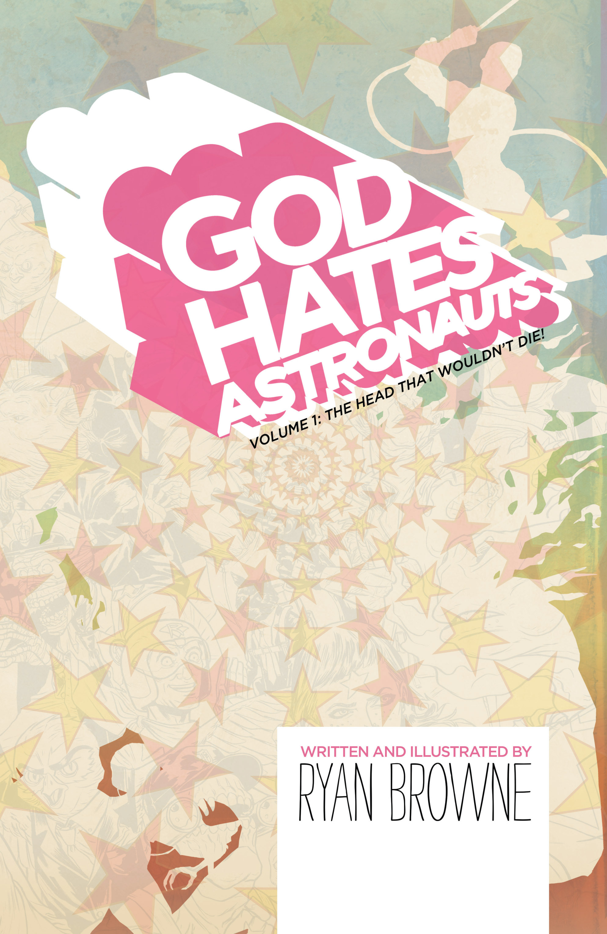 Read online God Hates Astronauts comic -  Issue # _TPB 1 - 3