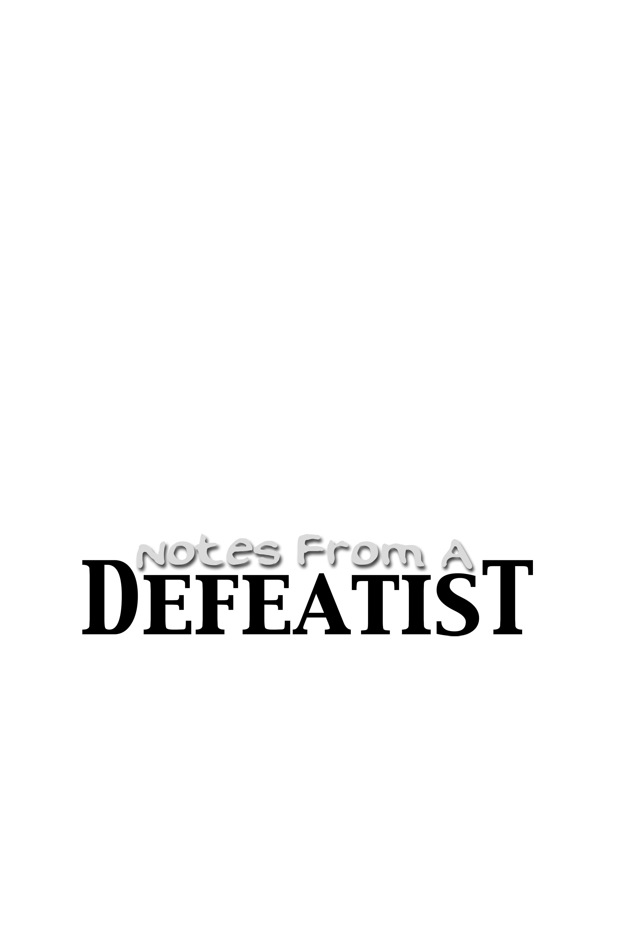 Read online Notes from a Defeatist comic -  Issue # TPB (Part 1) - 2