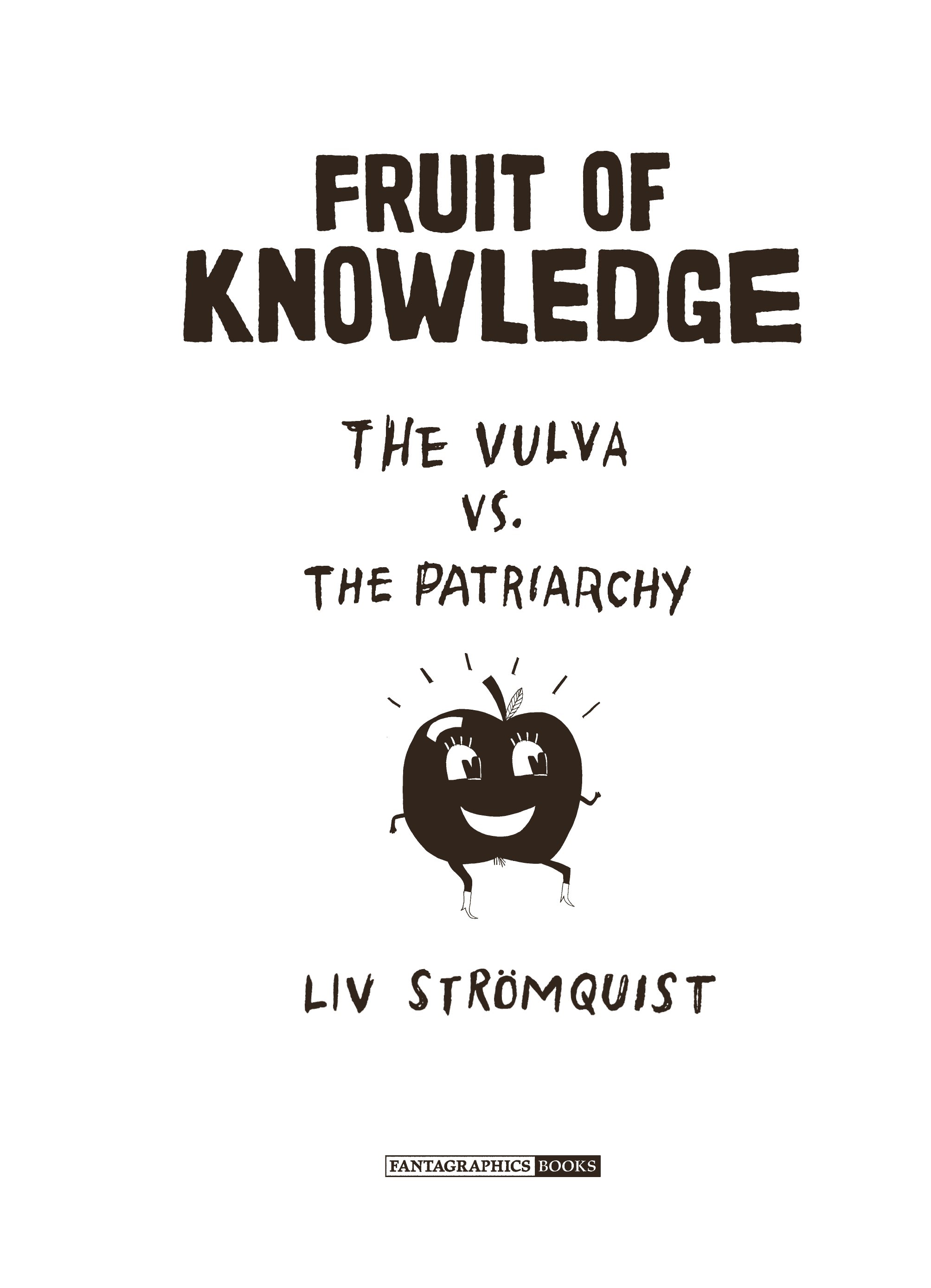 Read online Fruit of Knowledge: The Vulva Vs. The Patriarchy comic -  Issue # TPB - 2