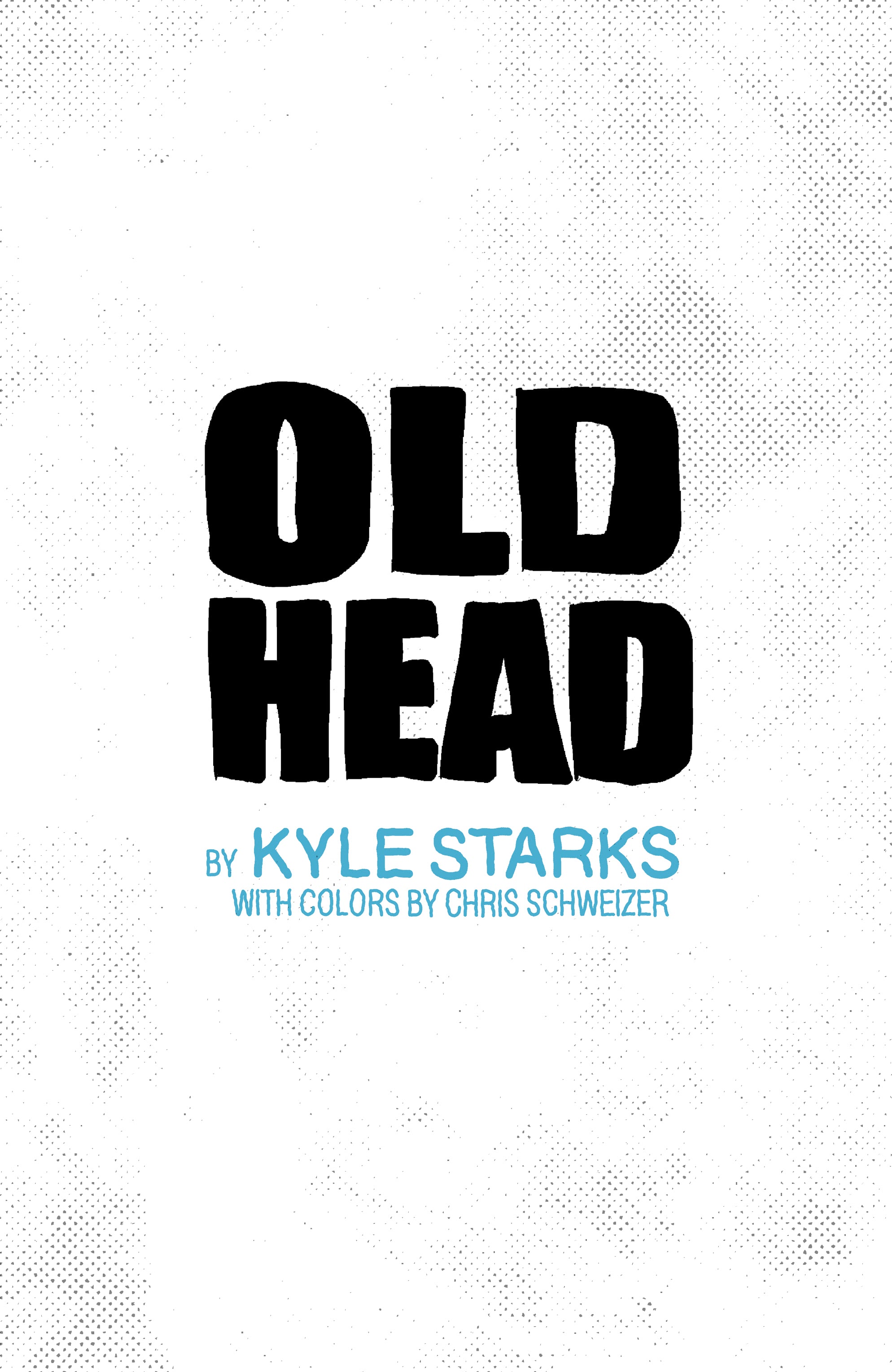 Read online Old Head comic -  Issue # TPB - 5