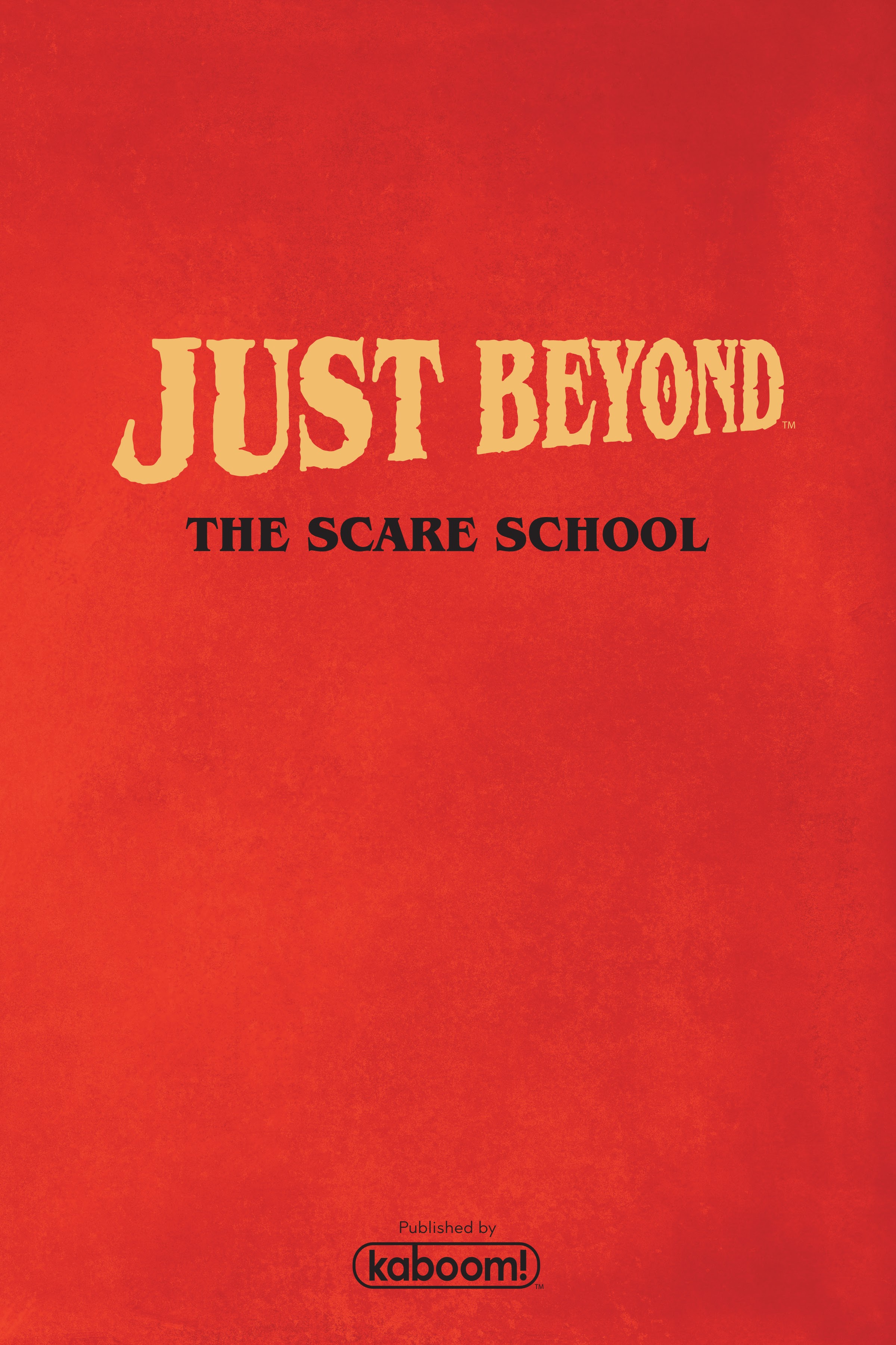 Read online Just Beyond comic -  Issue # TPB 1 - 3