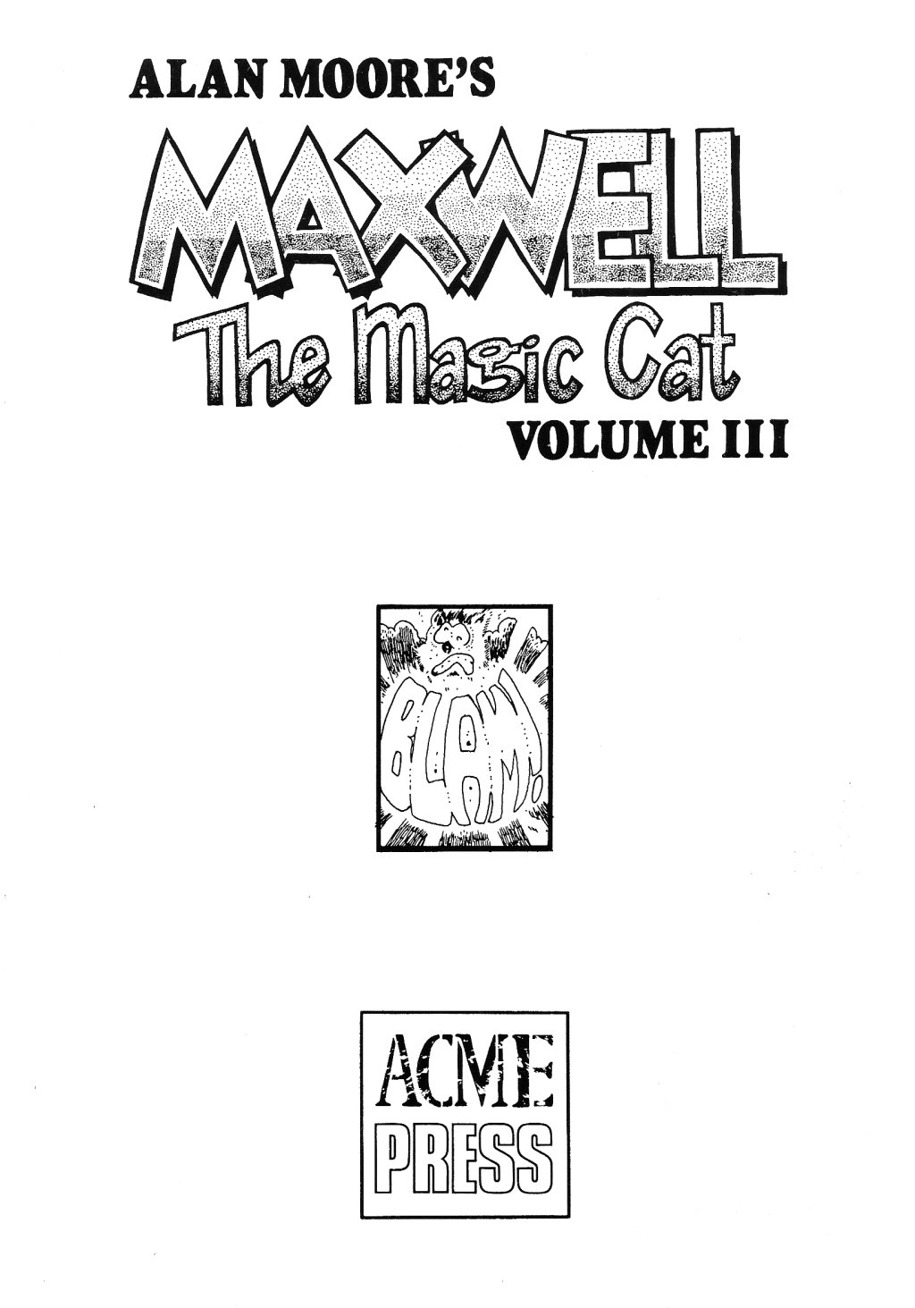 Read online Alan Moore's Maxwell the Magic Cat comic -  Issue #3 - 5