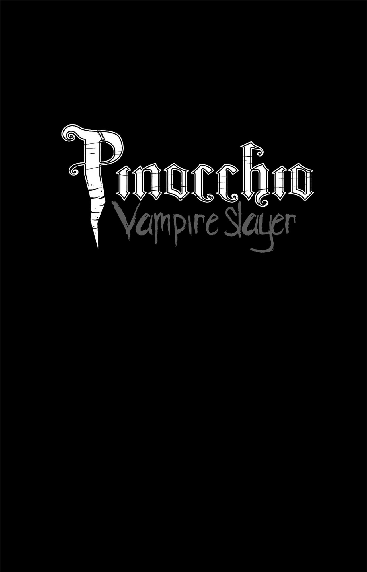 Read online Pinocchio Vampire Slayer And The Great Puppet Theater comic -  Issue # TPB (Part 1) - 4