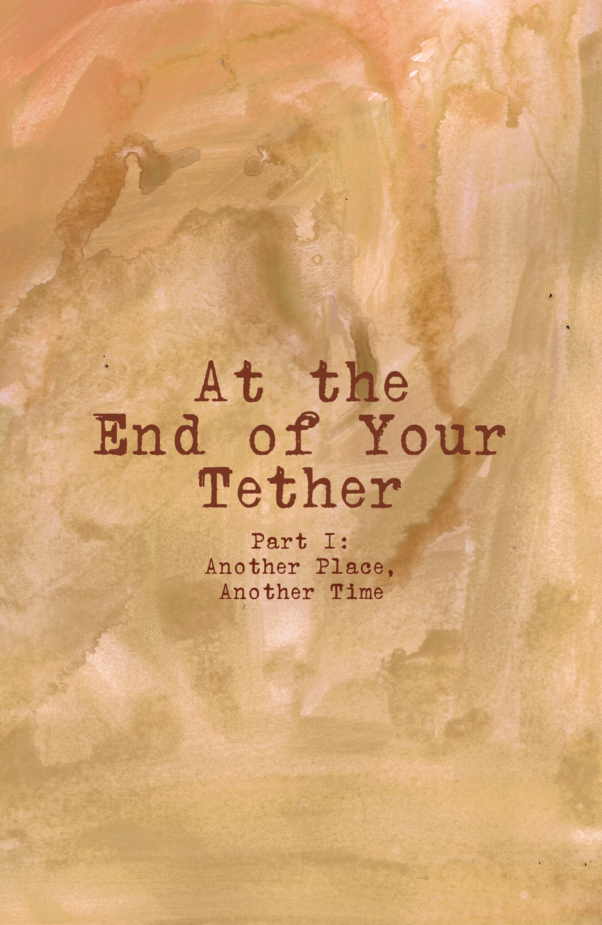 Read online At the End of Your Tether comic -  Issue #1 - 8