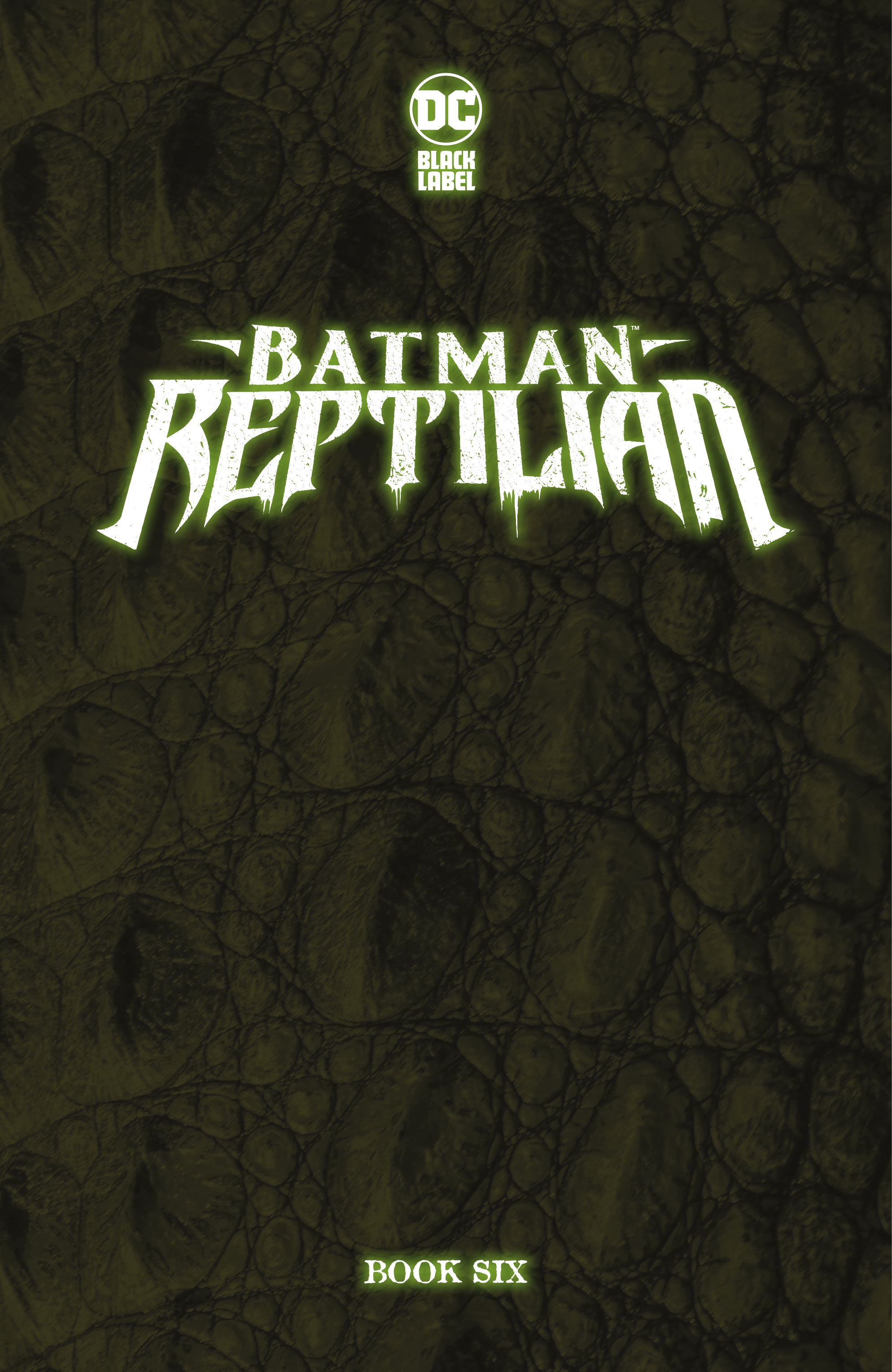 Read online Batman: Reptilian comic -  Issue #6 - 2