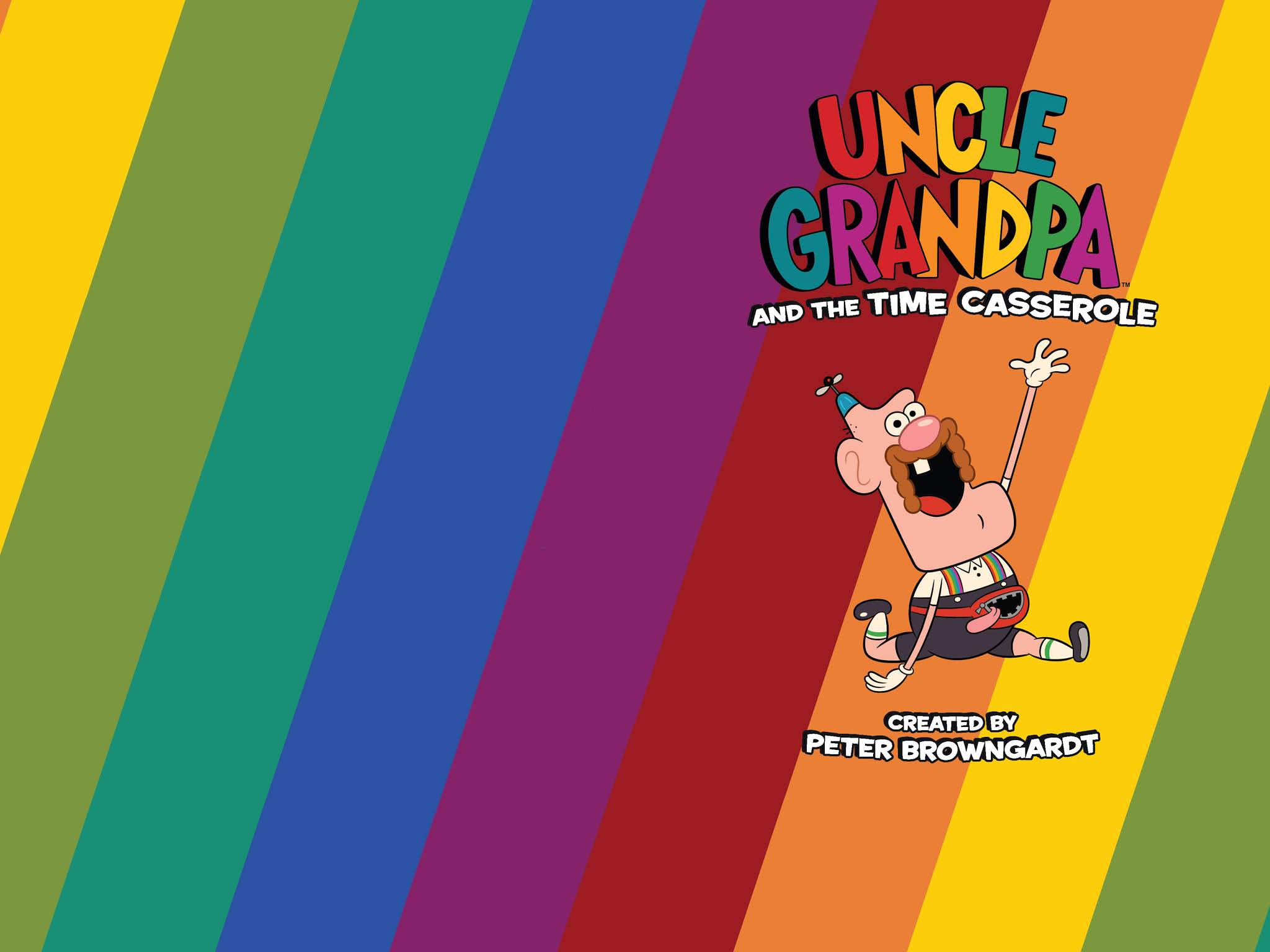 Read online Uncle Grandpa and the Time Casserole comic -  Issue # TPB - 2
