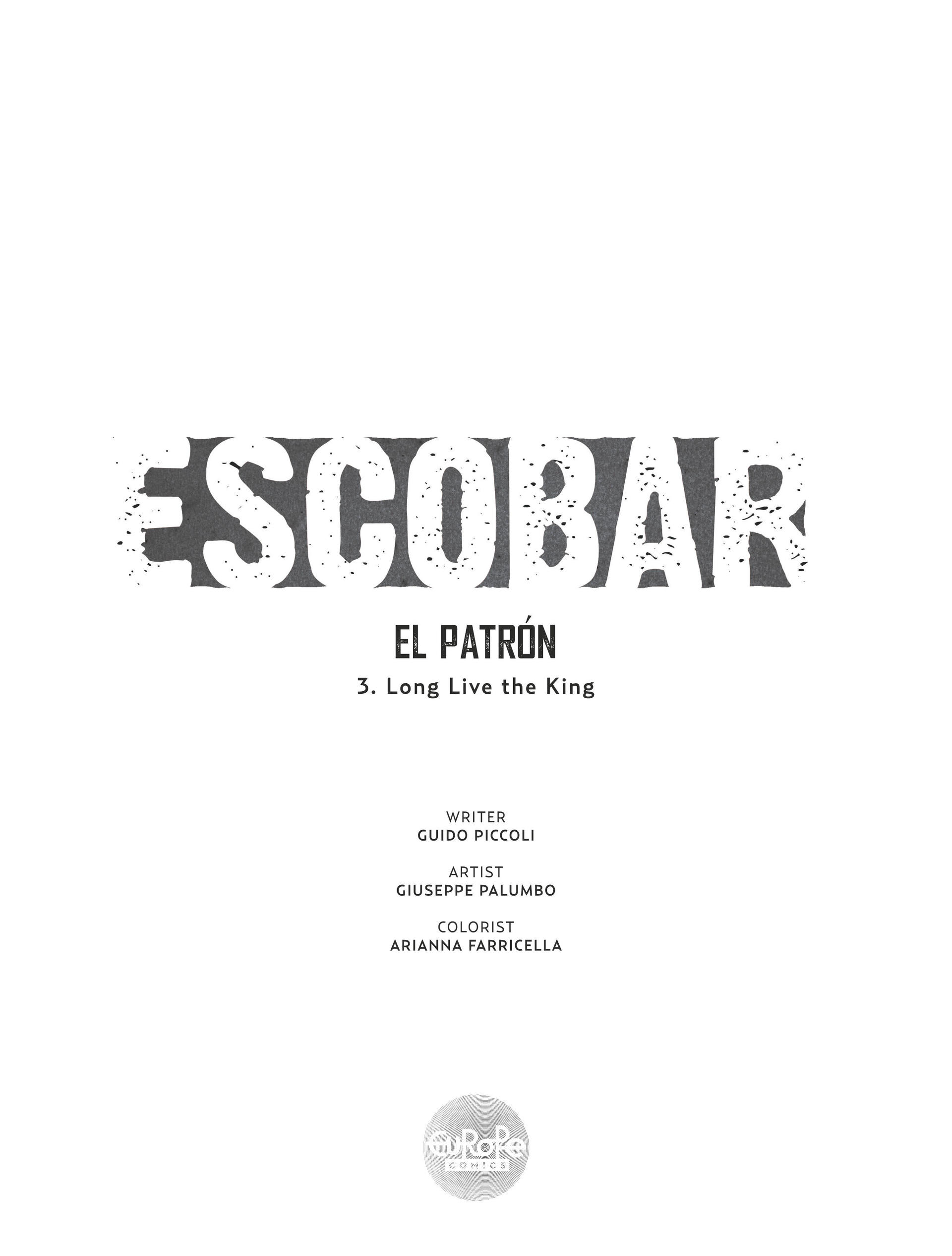 Read online Escobar - El Patrón comic -  Issue #3 - 2