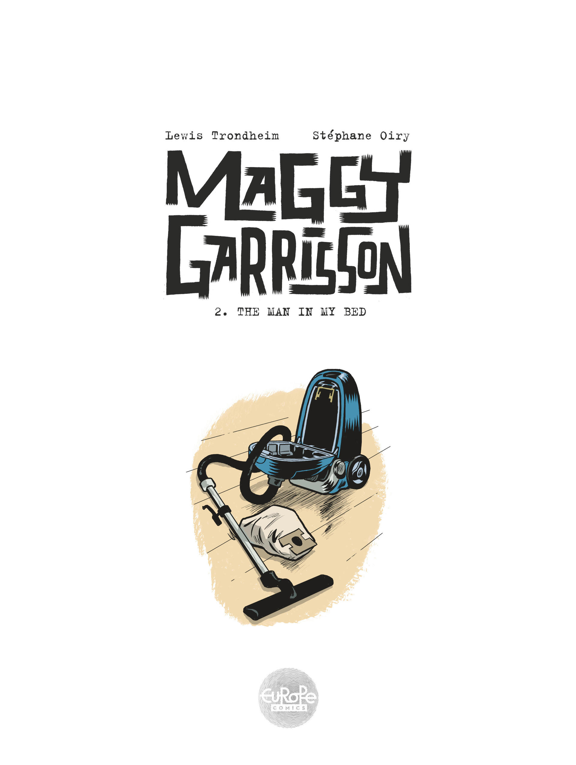 Read online Maggy Garrisson comic -  Issue #2 - 2
