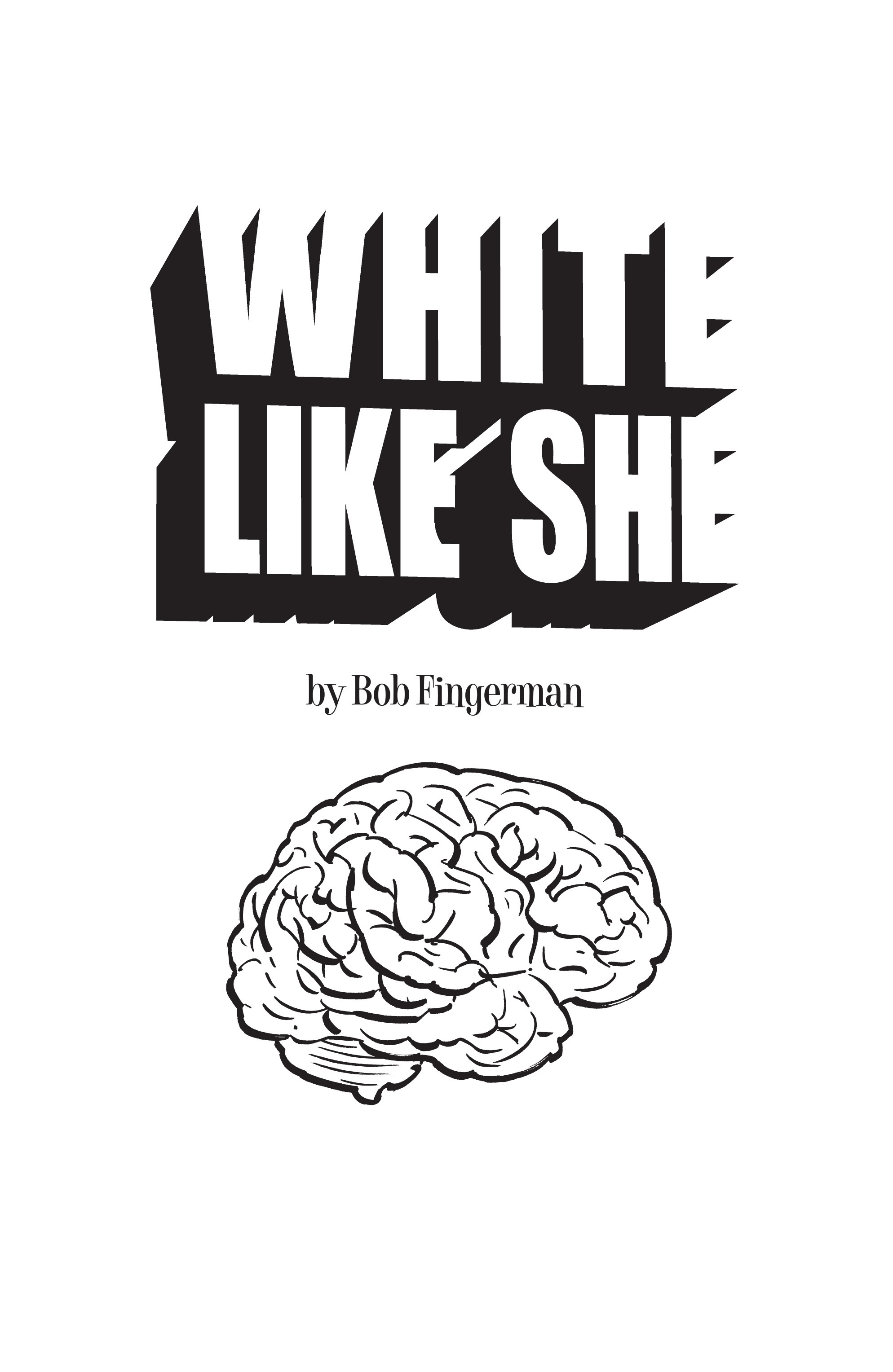 Read online White Like She comic -  Issue # TPB - 4