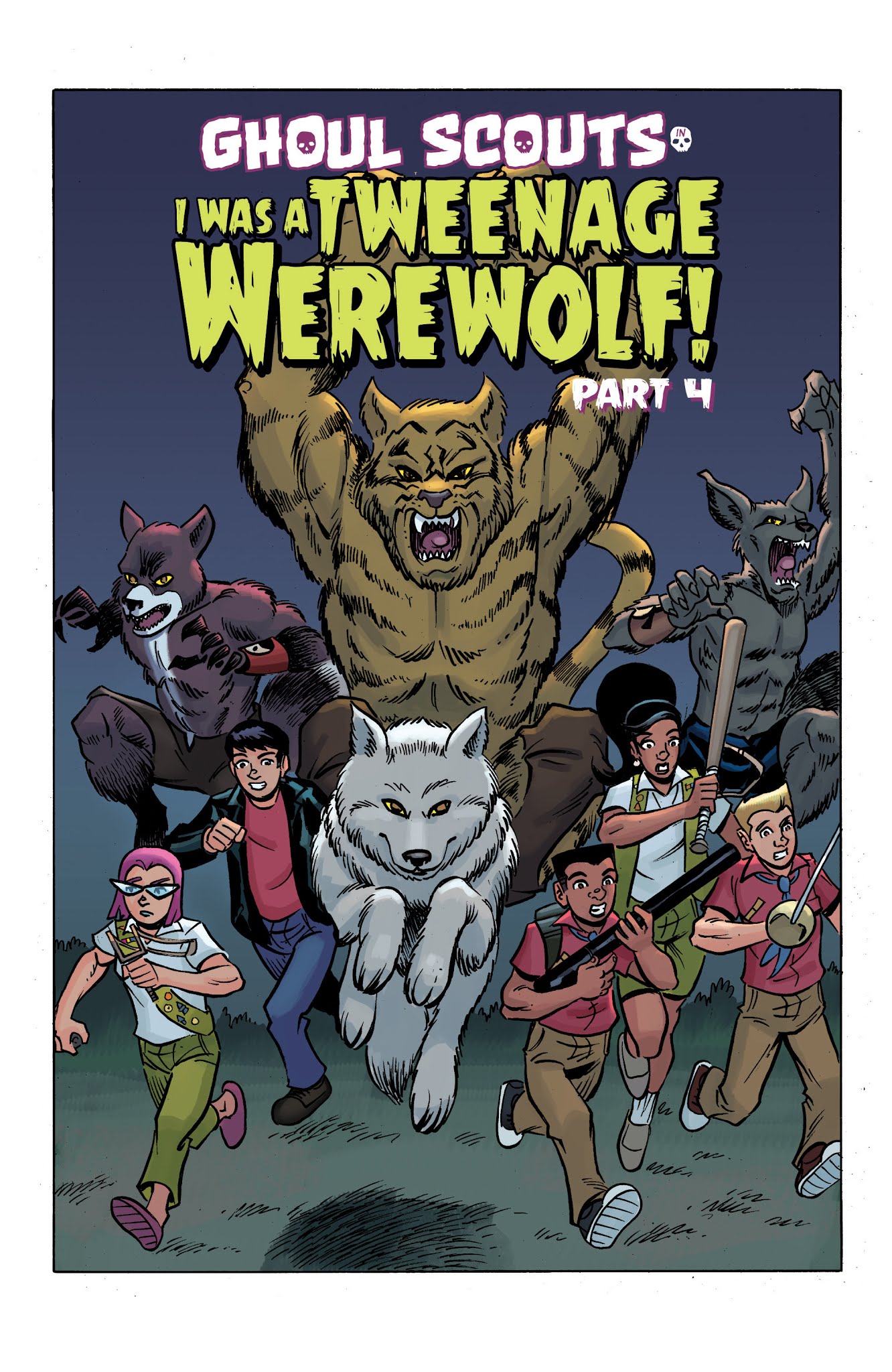 Read online Ghoul Scouts: I Was A Tweenage Werewolf! comic -  Issue #4 - 8