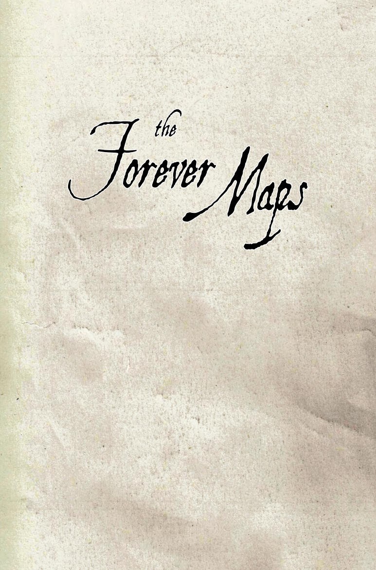 Read online The Forever Maps comic -  Issue # TPB - 2
