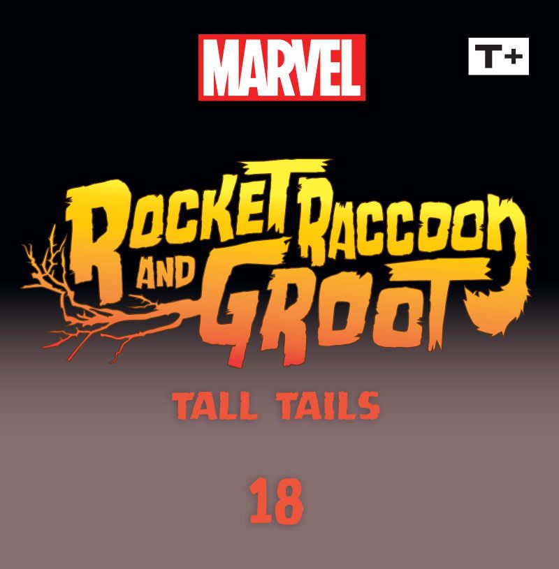 Read online Rocket Raccoon & Groot: Tall Tails Infinity Comic comic -  Issue #18 - 2