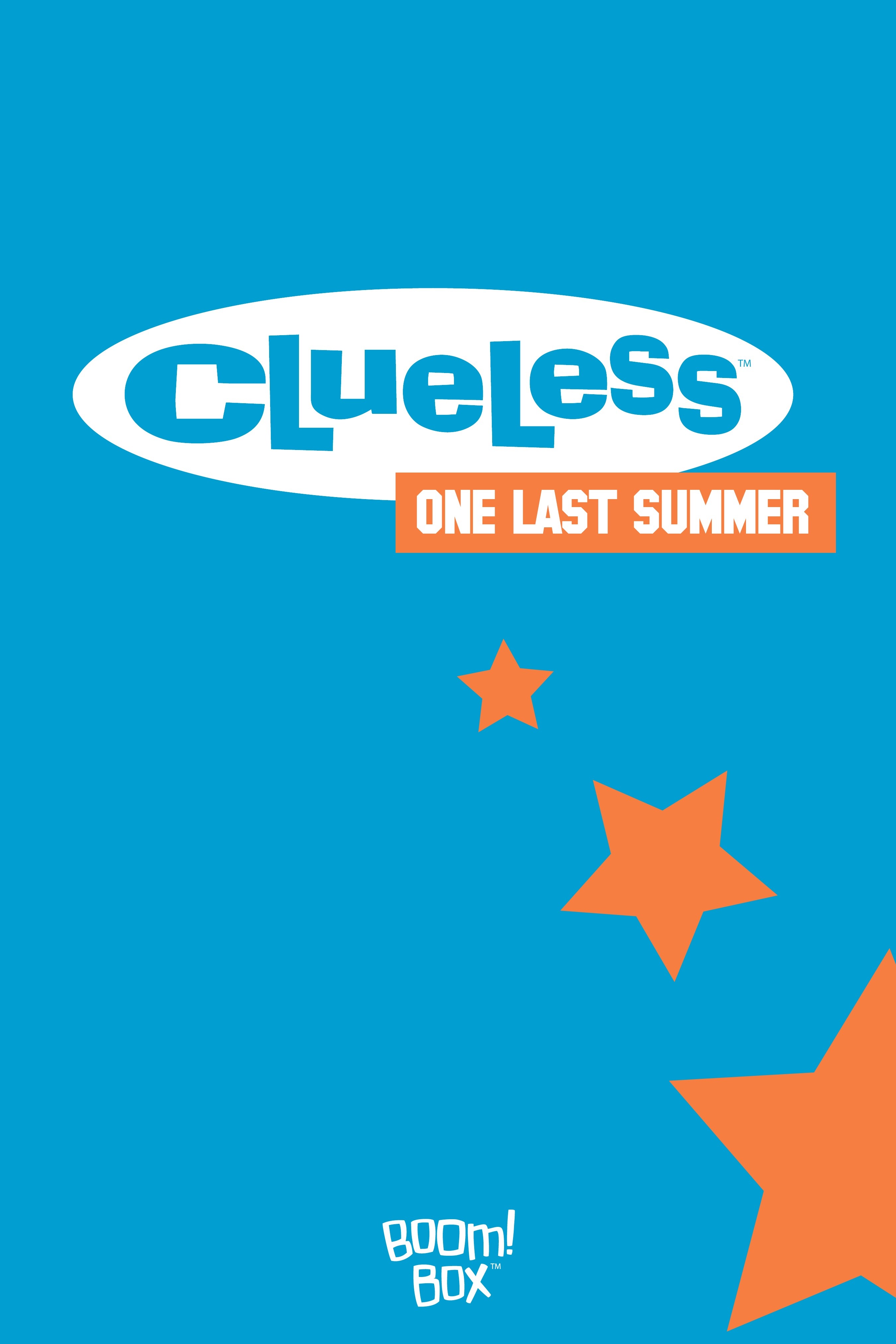 Read online Clueless: One Last Summer comic -  Issue # TPB - 3