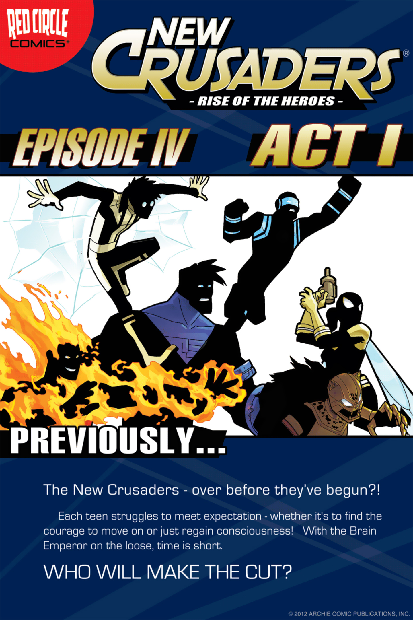 Read online New Crusaders: Rise Of The Heroes comic -  Issue #4 - Act I - 1