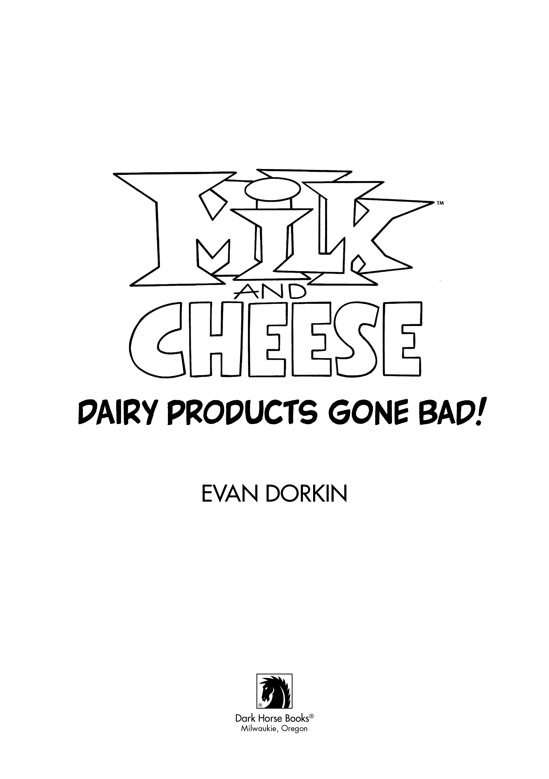 Read online Milk And Cheese: Dairy Products Gone Bad! comic -  Issue # Full - 5