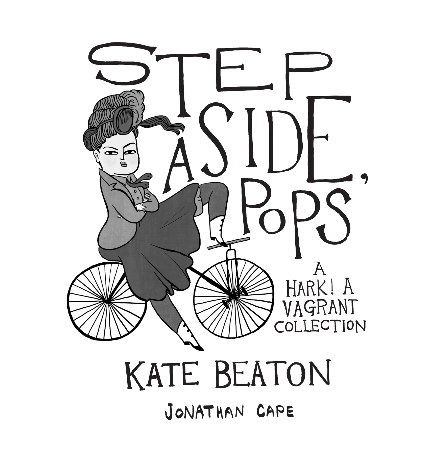 Read online Step Aside, Pops: A Hark! A Vagrant Collection comic -  Issue # TPB (Part 1) - 5