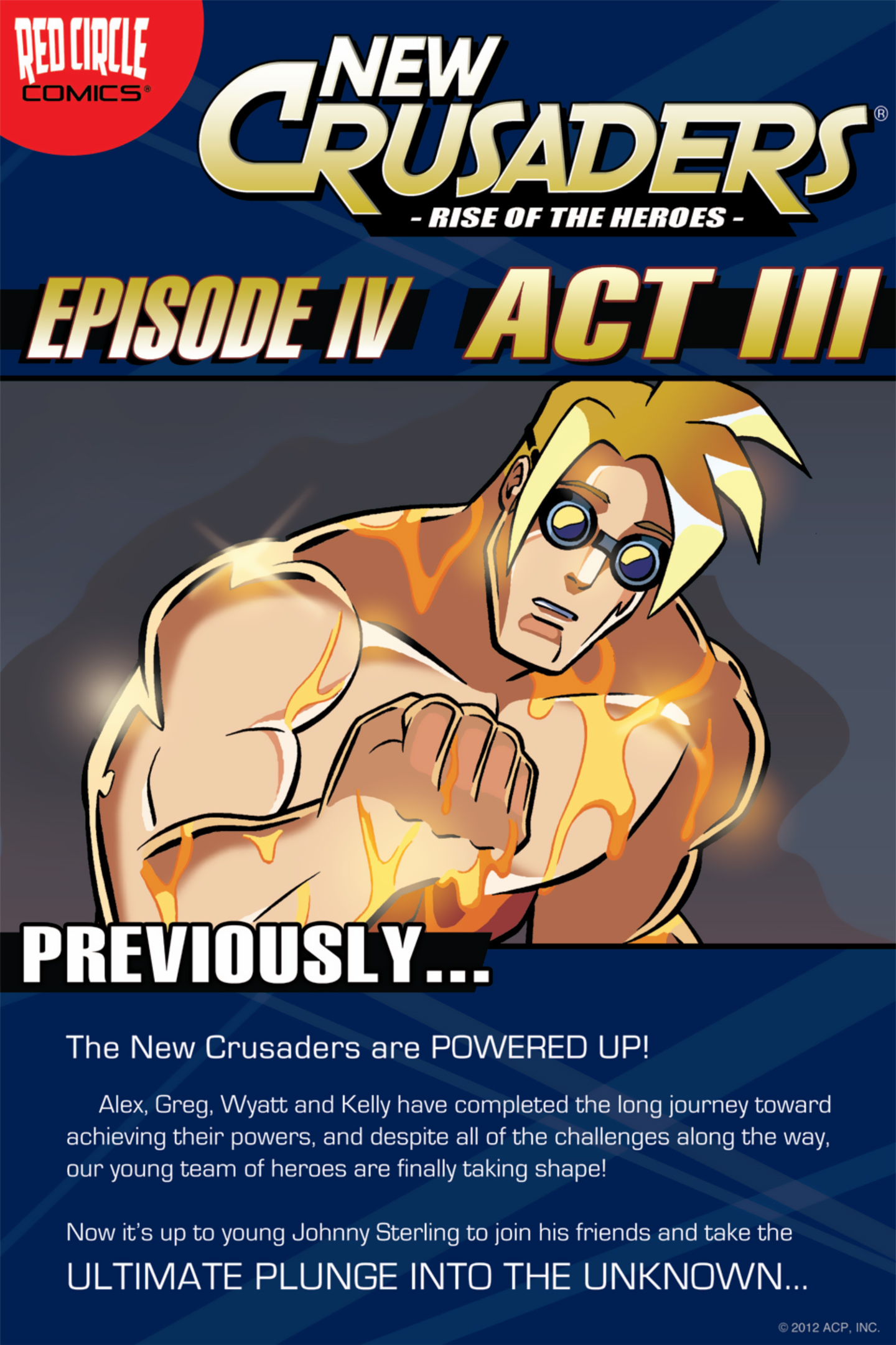 Read online New Crusaders: Rise Of The Heroes comic -  Issue #4 - Act III - 1