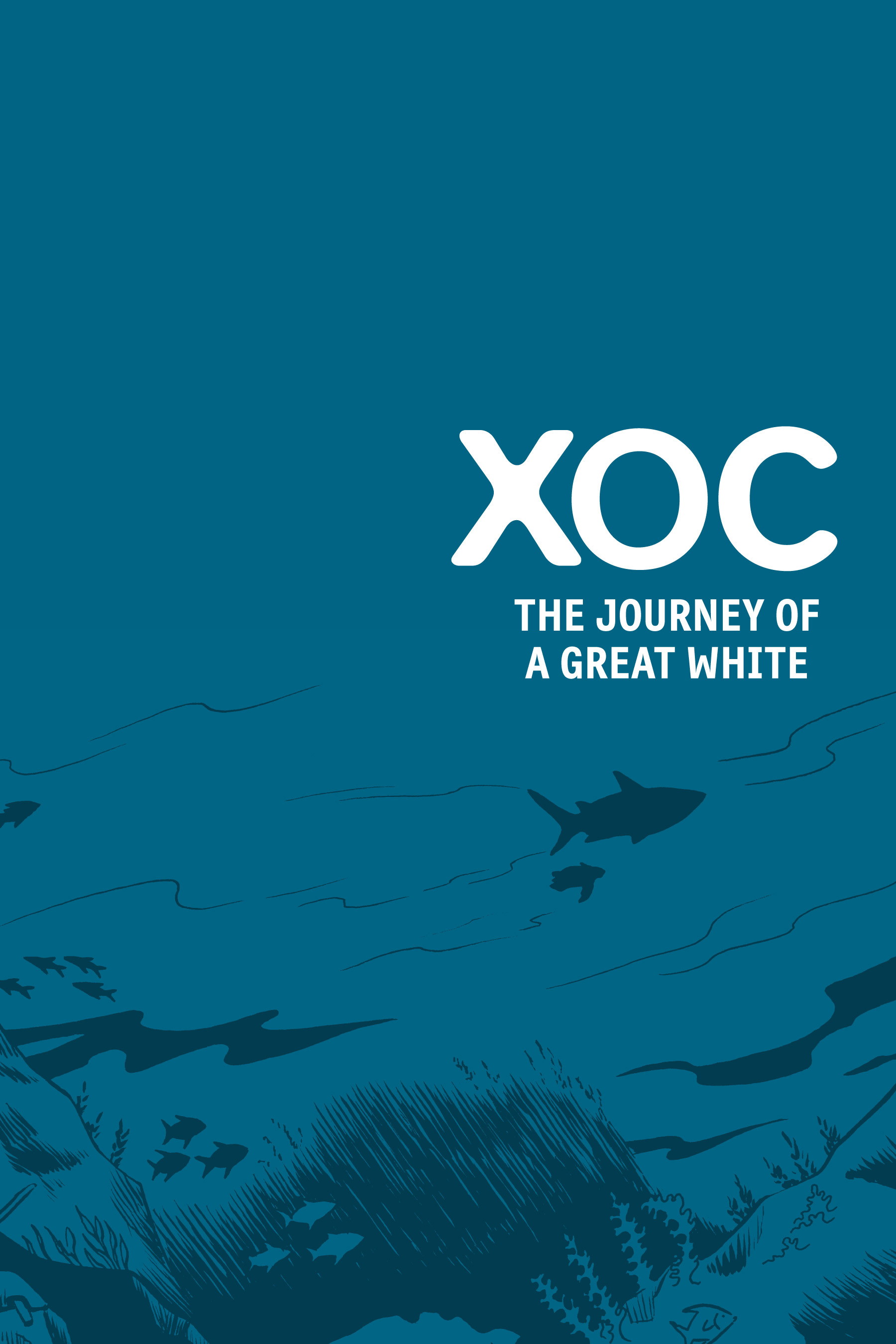 Read online Xoc: Journey of a Great White comic -  Issue # TPB - 5