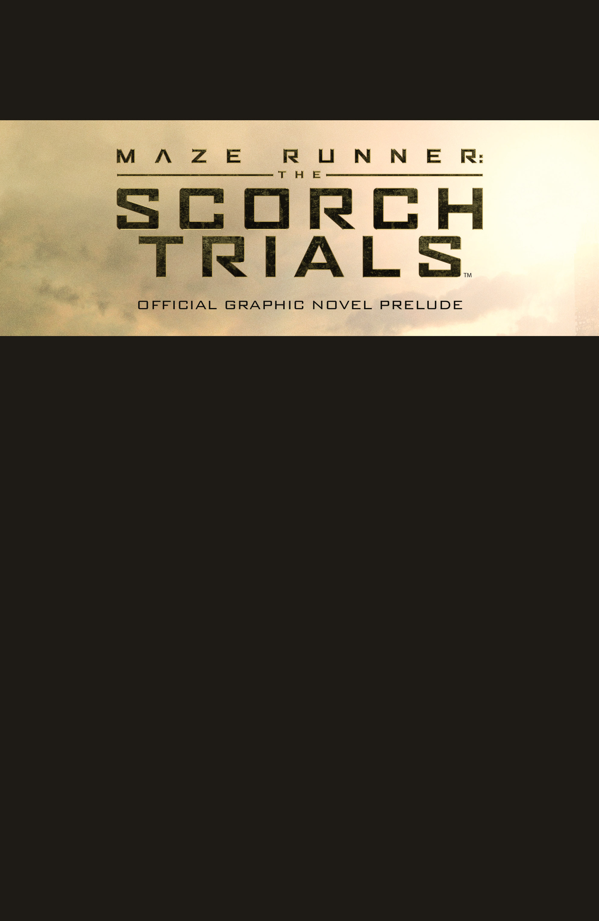 Read online Maze Runner: The Scorch Trials Official Graphic Novel Prelude comic -  Issue # TPB - 3