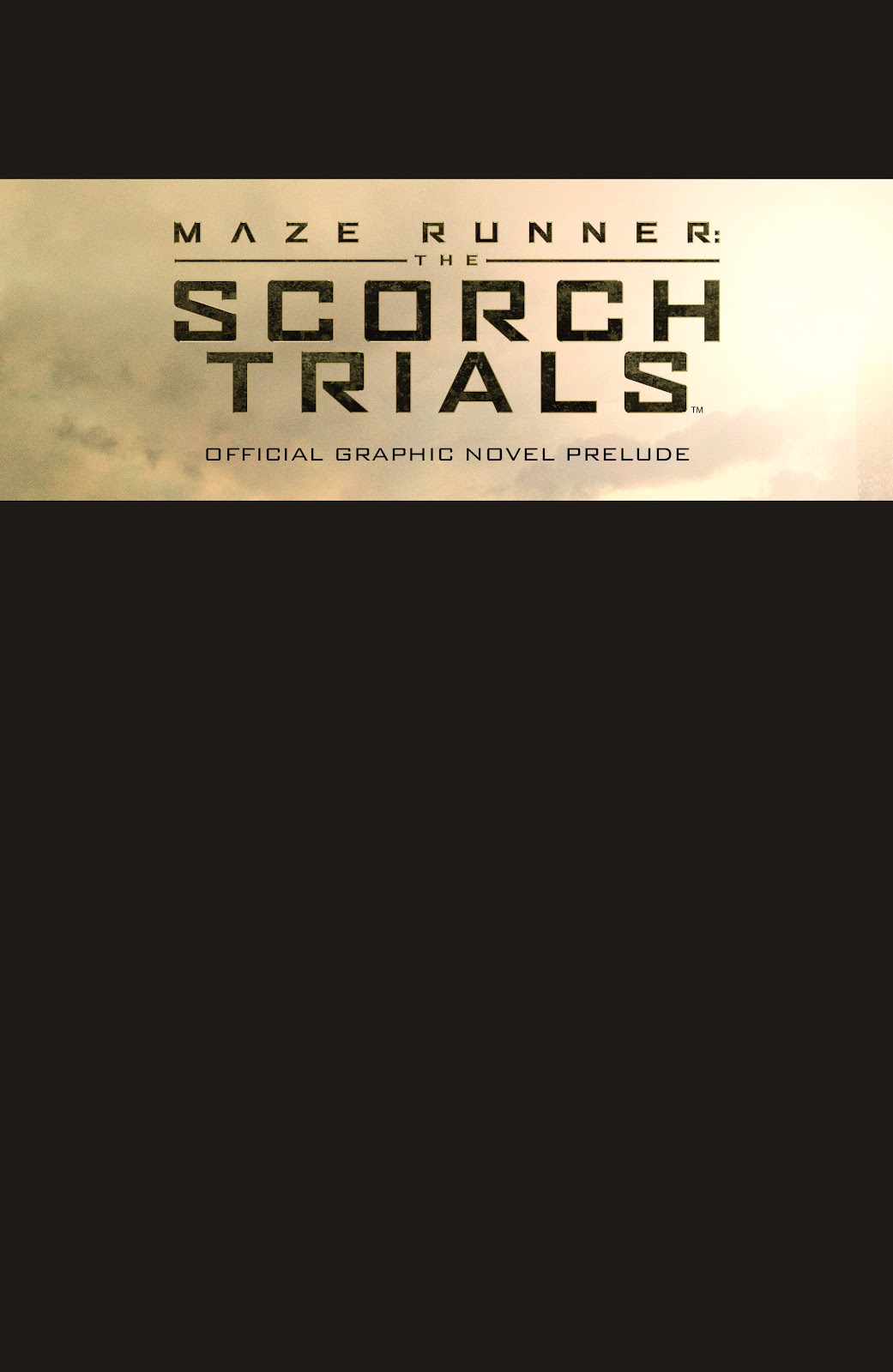 Maze Runner: The Scorch Trials Official Graphic Novel Prelude issue TPB - Page 3