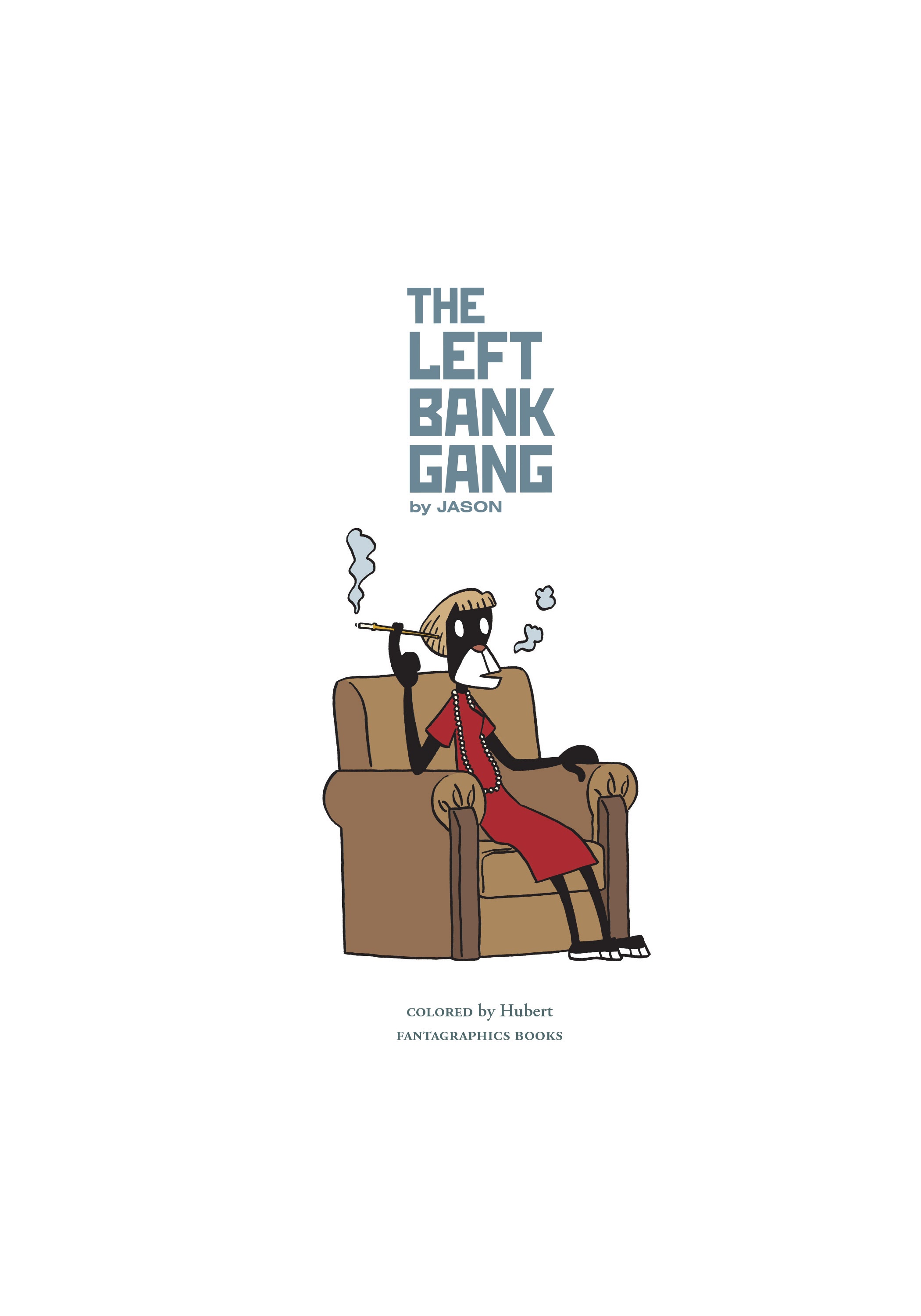 Read online Left Bank Gang comic -  Issue # Full - 2