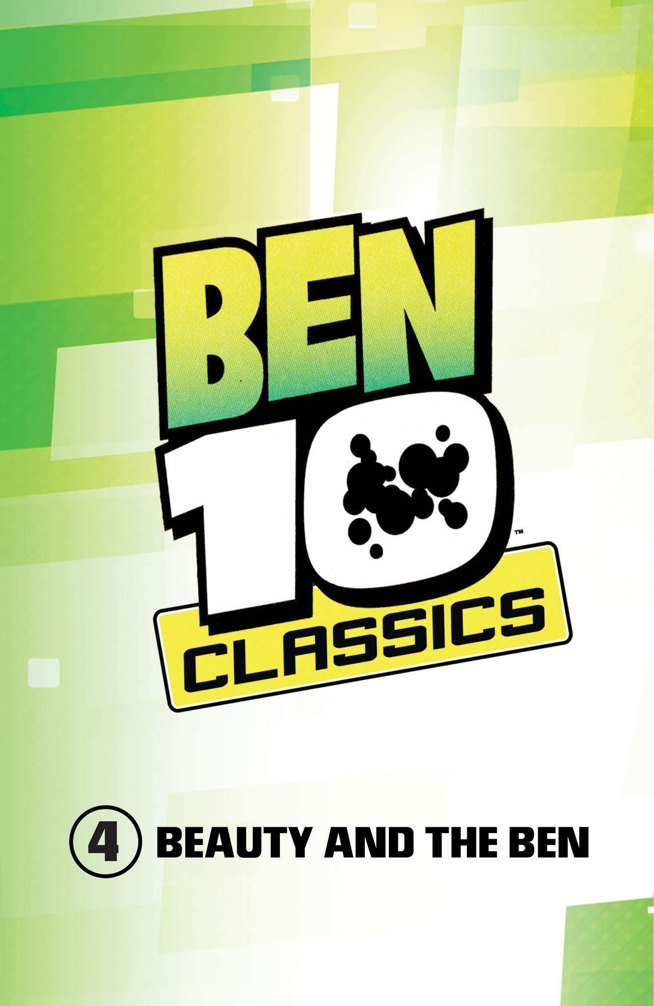 Read online Ben 10 Classics comic -  Issue # TPB 4 - 2