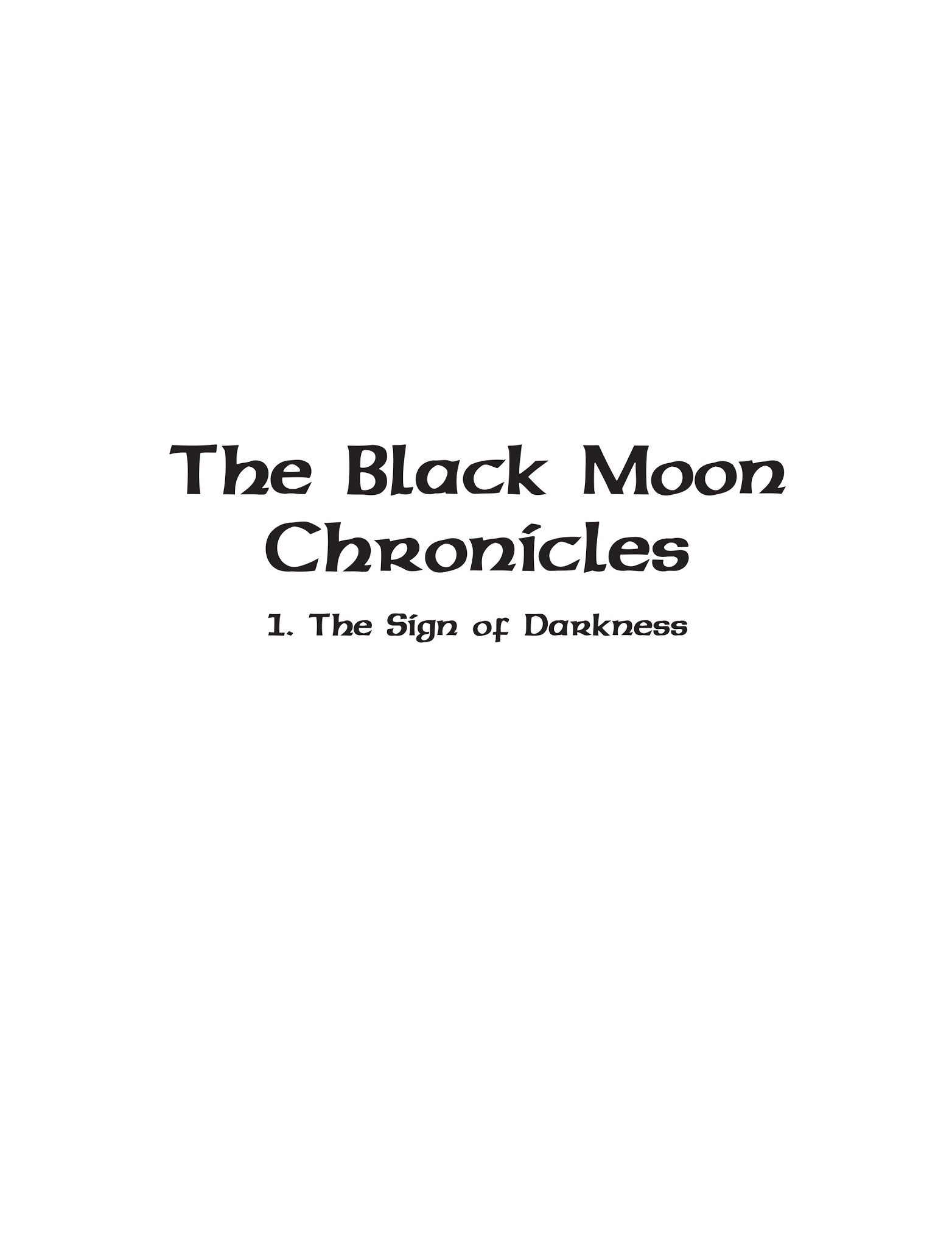 Read online The Black Moon Chronicles comic -  Issue #1 - 3