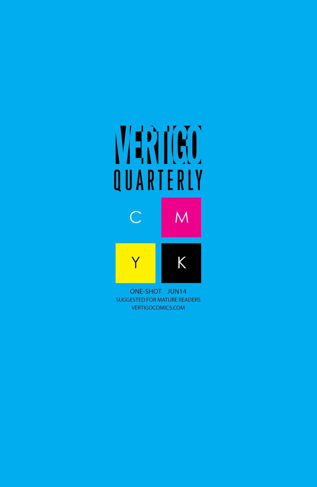 Vertigo Quarterly CMYK issue 1 - Page 1