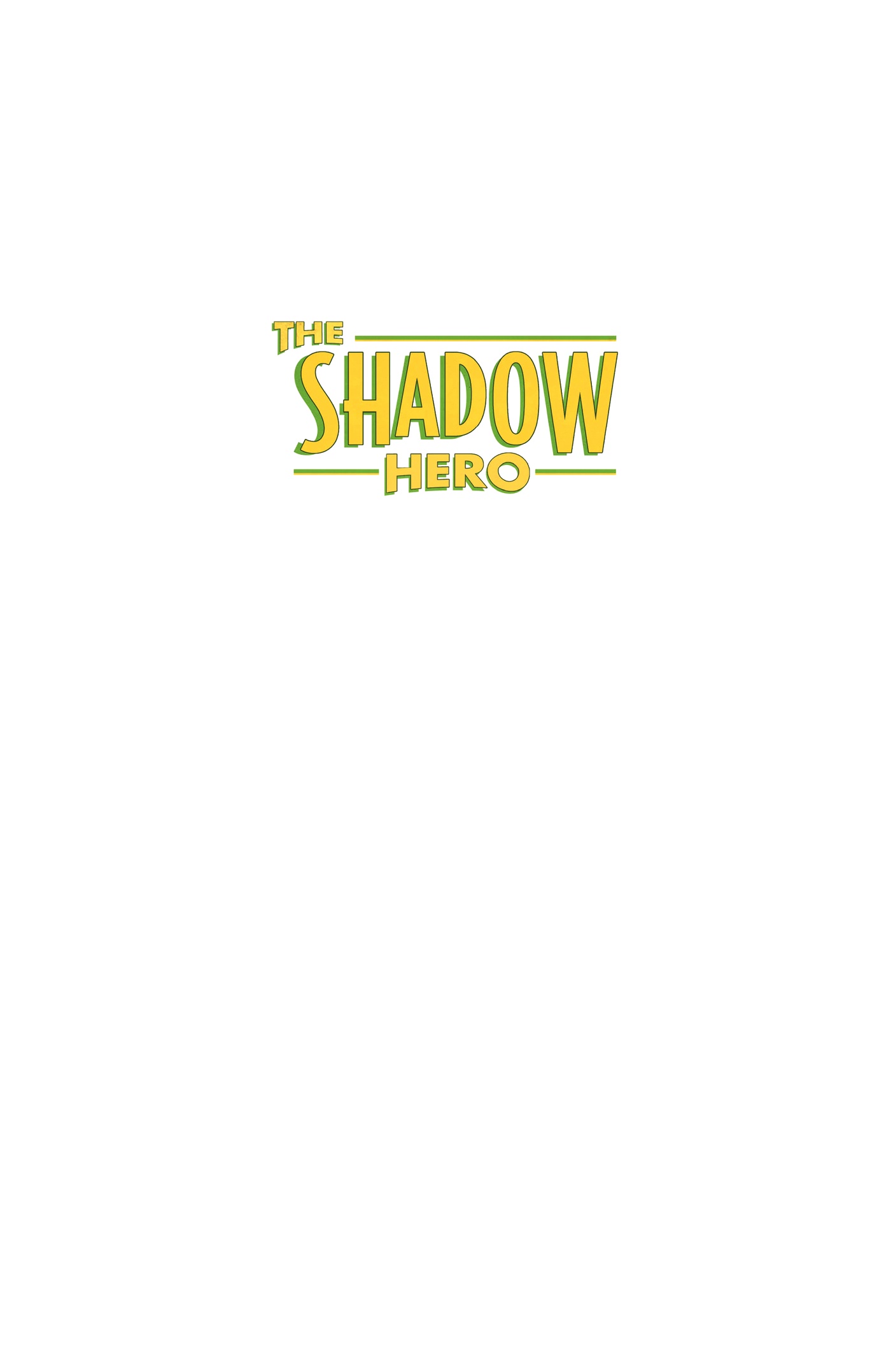 Read online The Shadow Hero comic -  Issue # TPB (Part 1) - 2