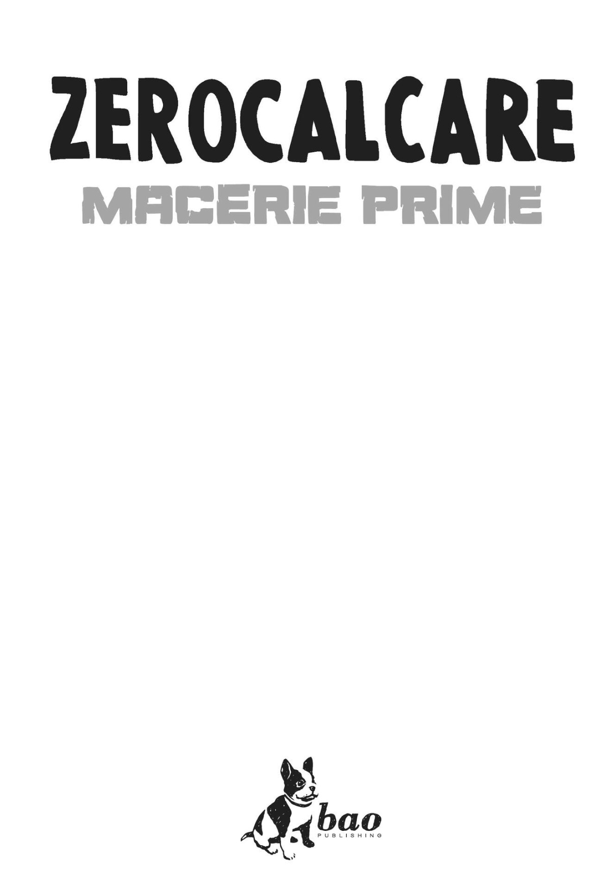 Read online Macerie Prime comic -  Issue # TPB (Part 1) - 2