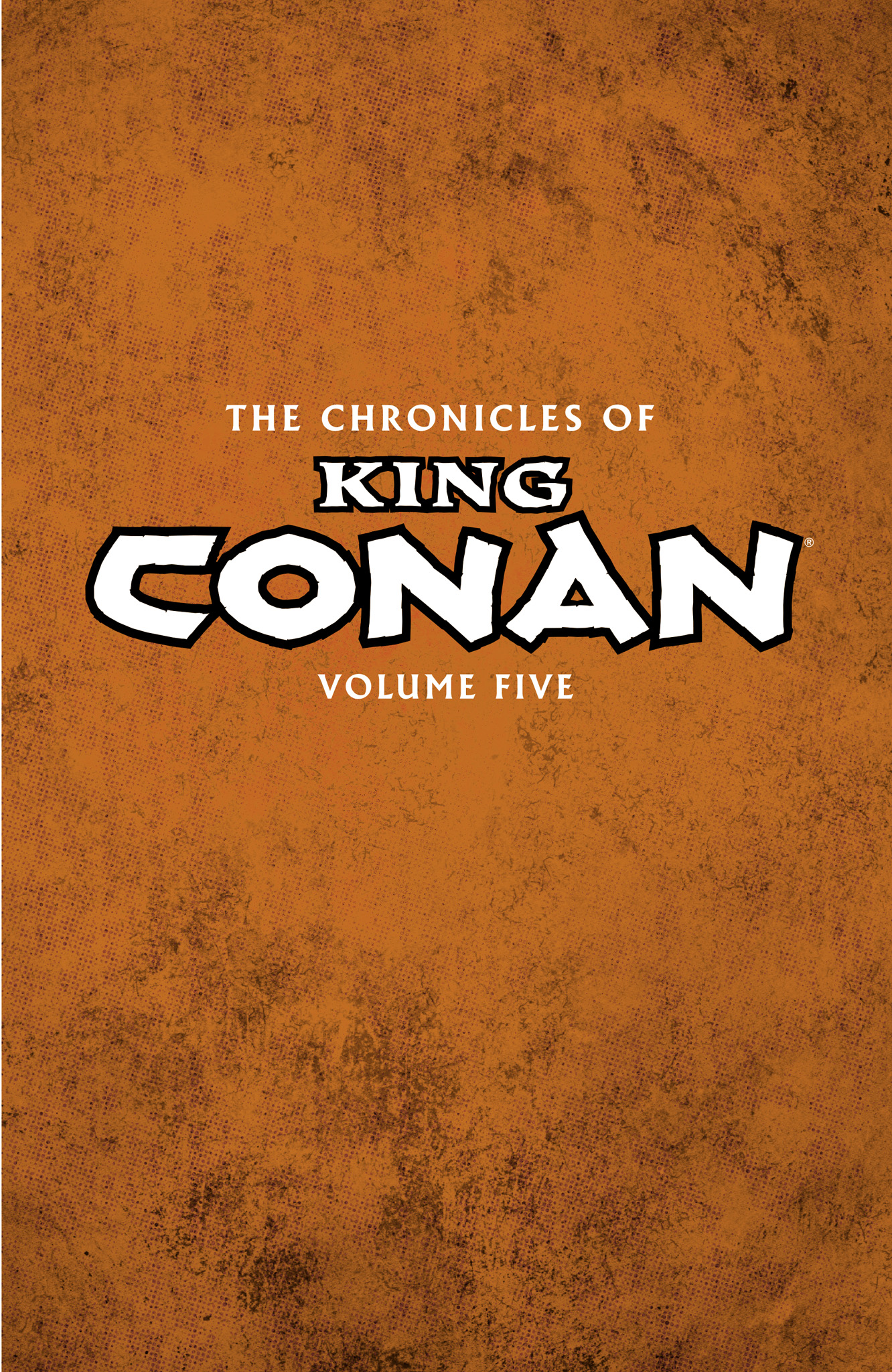 Read online The Chronicles of King Conan comic -  Issue # TPB 5 (Part 1) - 2