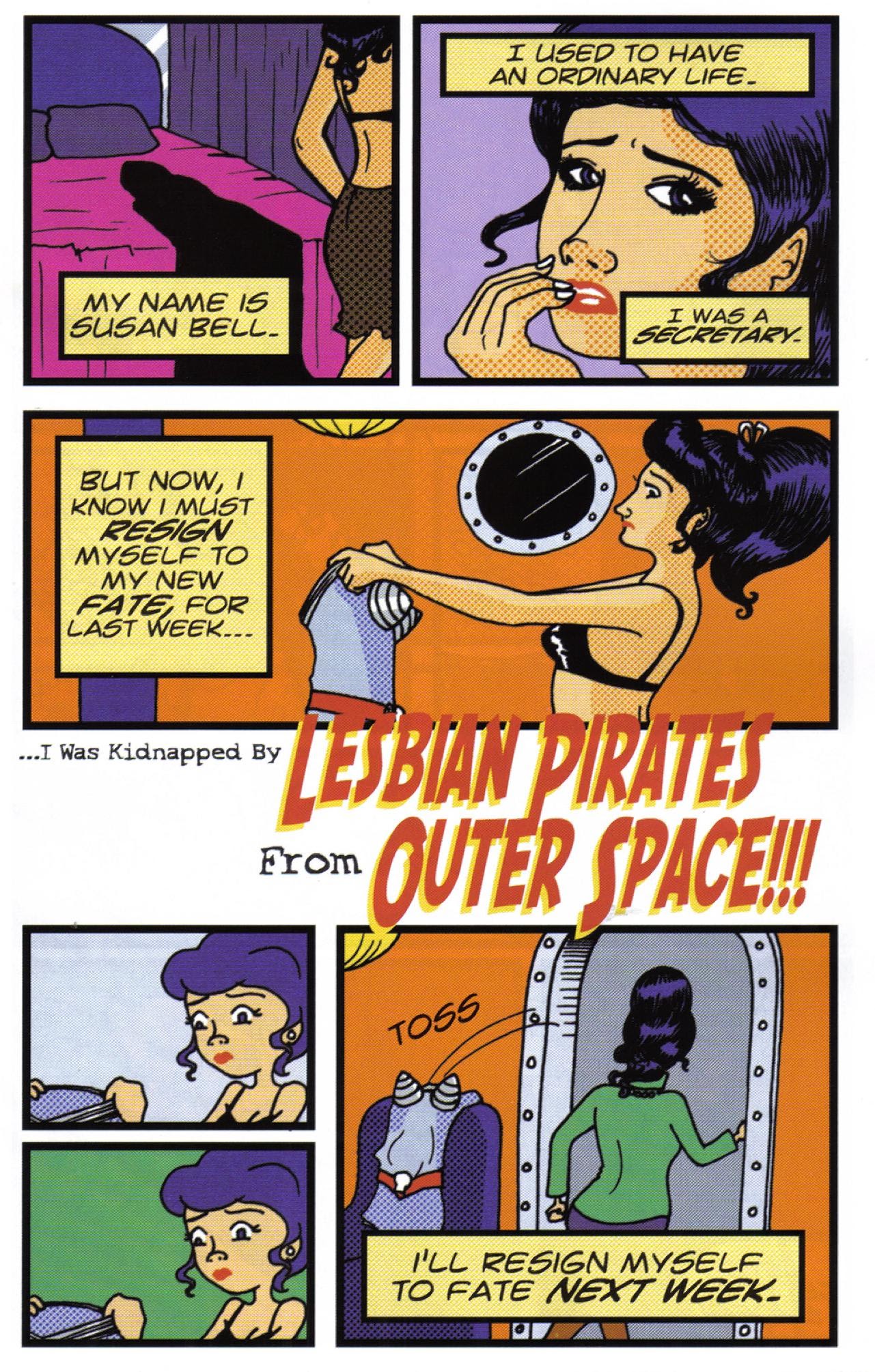 Read online I Was Kidnapped By Lesbian Pirates From Outer Space comic -  Issue #4 - 3