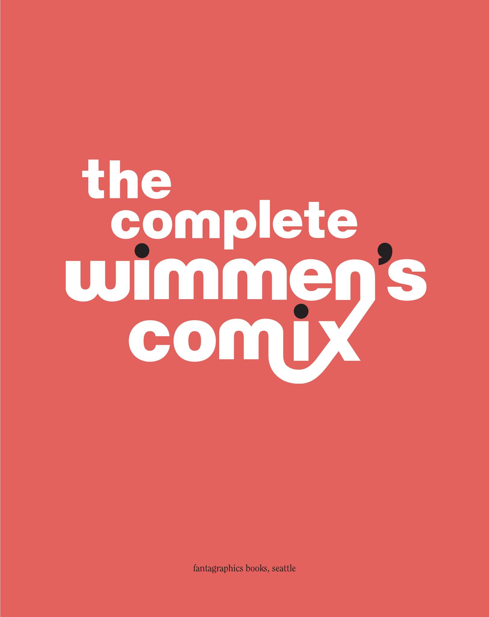 Read online The Complete Wimmen's Comix comic -  Issue # TPB 1 - 5