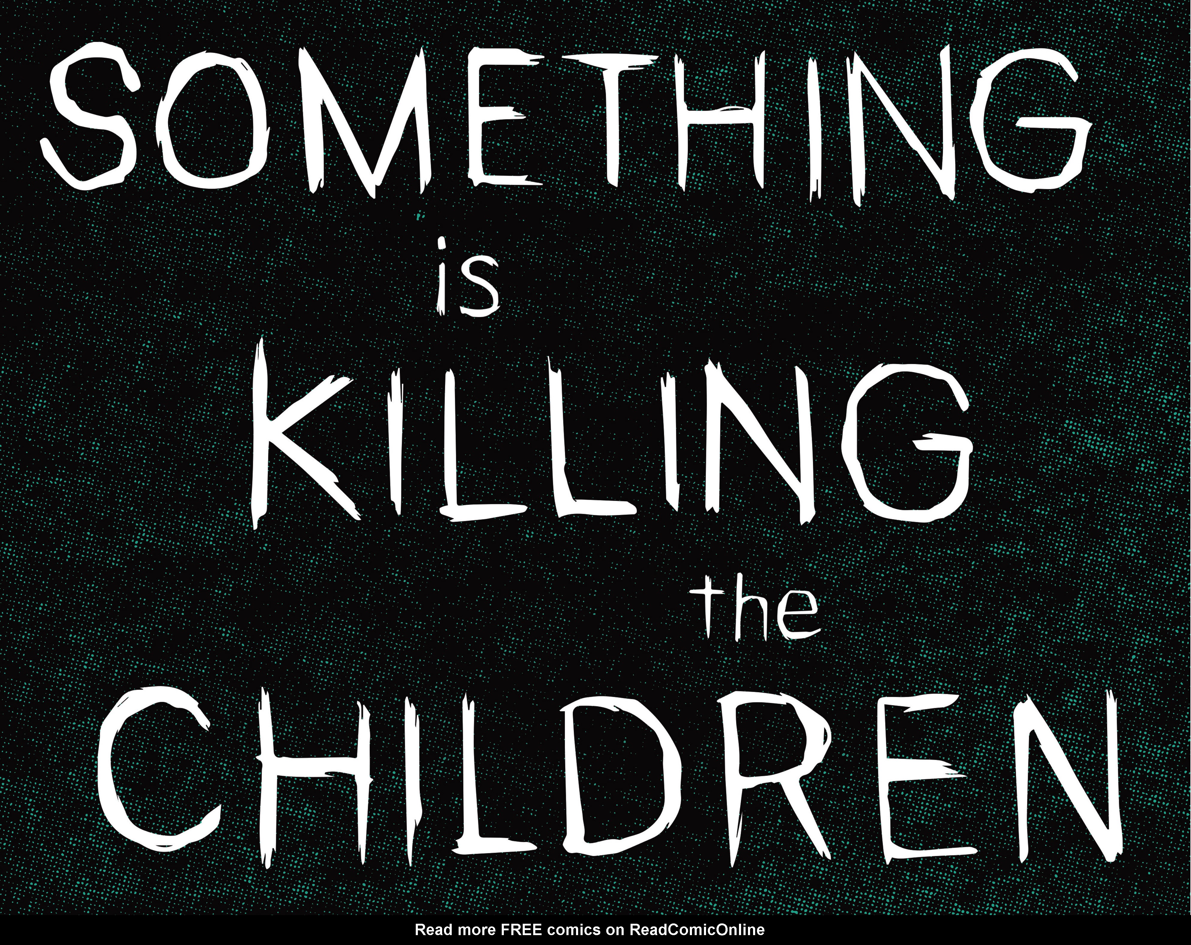 Read online Something is Killing the Children comic -  Issue #26 - 7