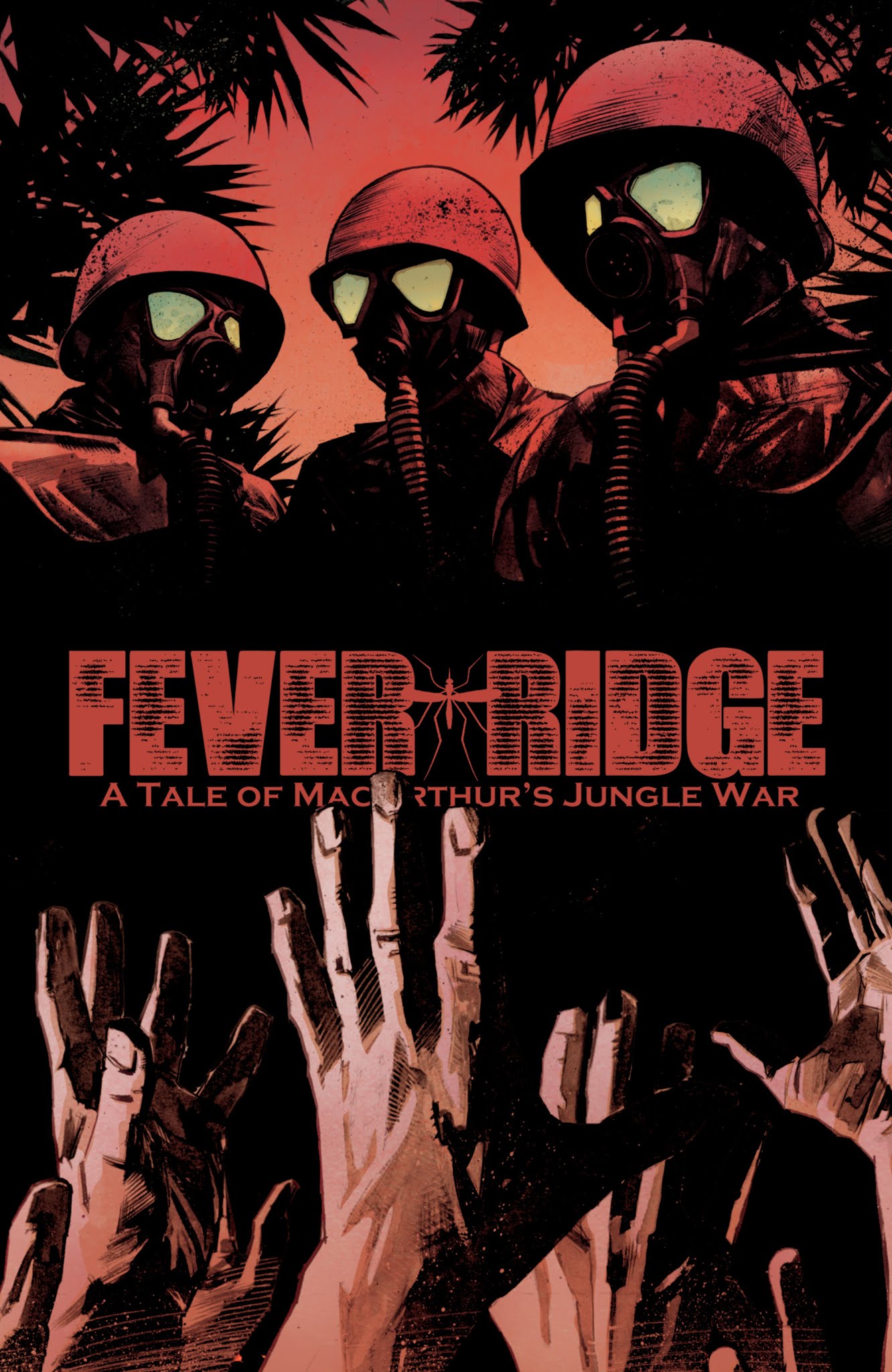 Read online Fever Ridge: A Tale of MacArthur's Jungle War comic -  Issue # _TPB - 2