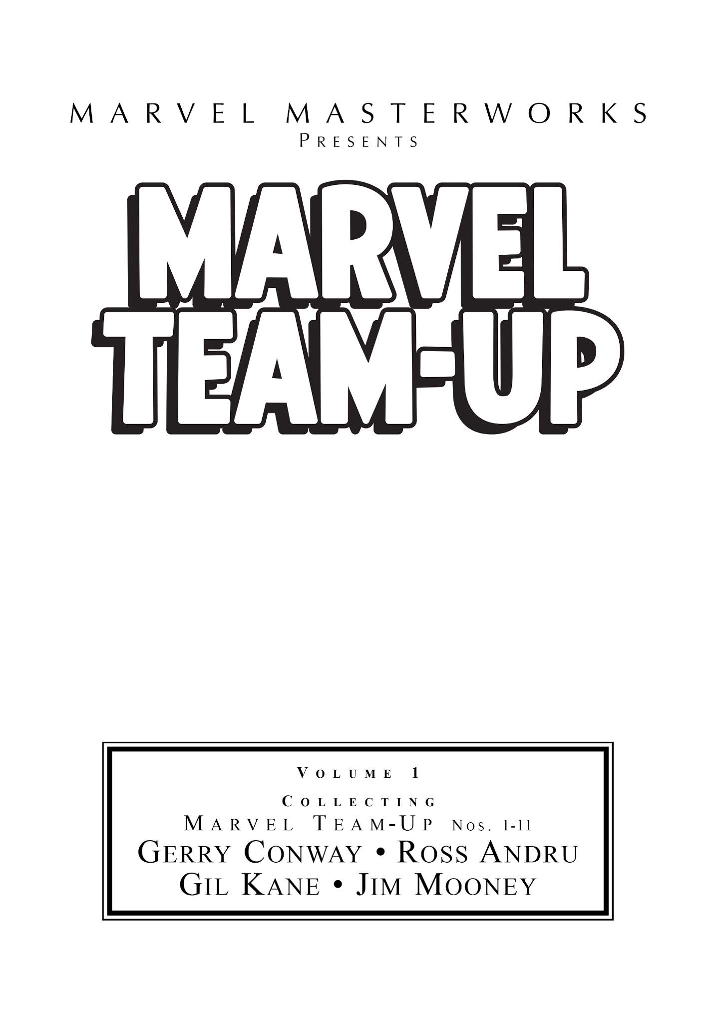 Read online Marvel Masterworks: Marvel Team-Up comic -  Issue # TPB 1 (Part 1) - 2