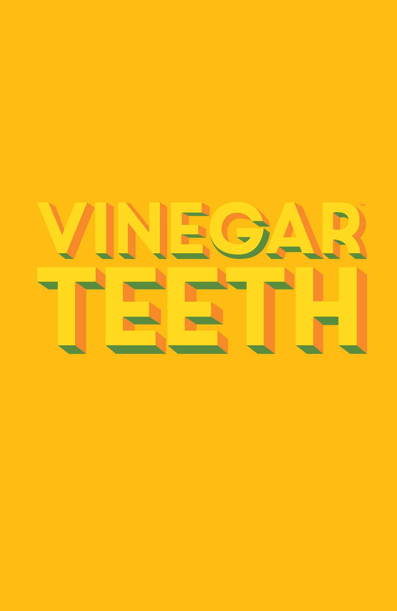 Read online Vinegar Teeth comic -  Issue # _TPB - 2