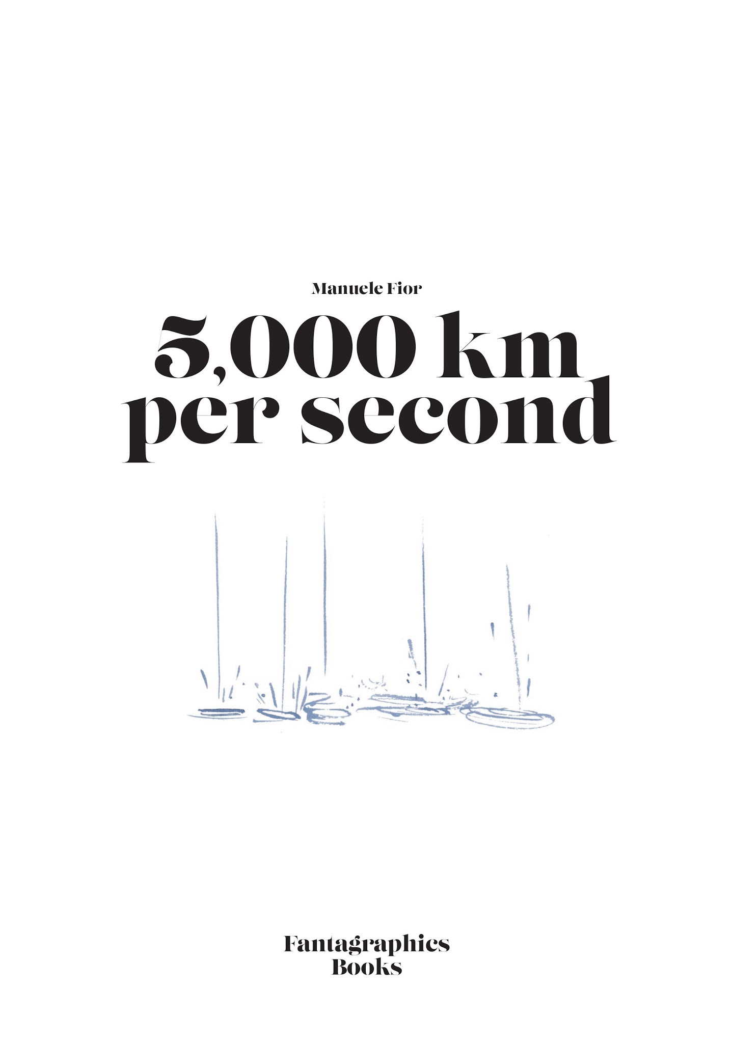 Read online 5,000 km Per Second comic -  Issue # TPB - 4