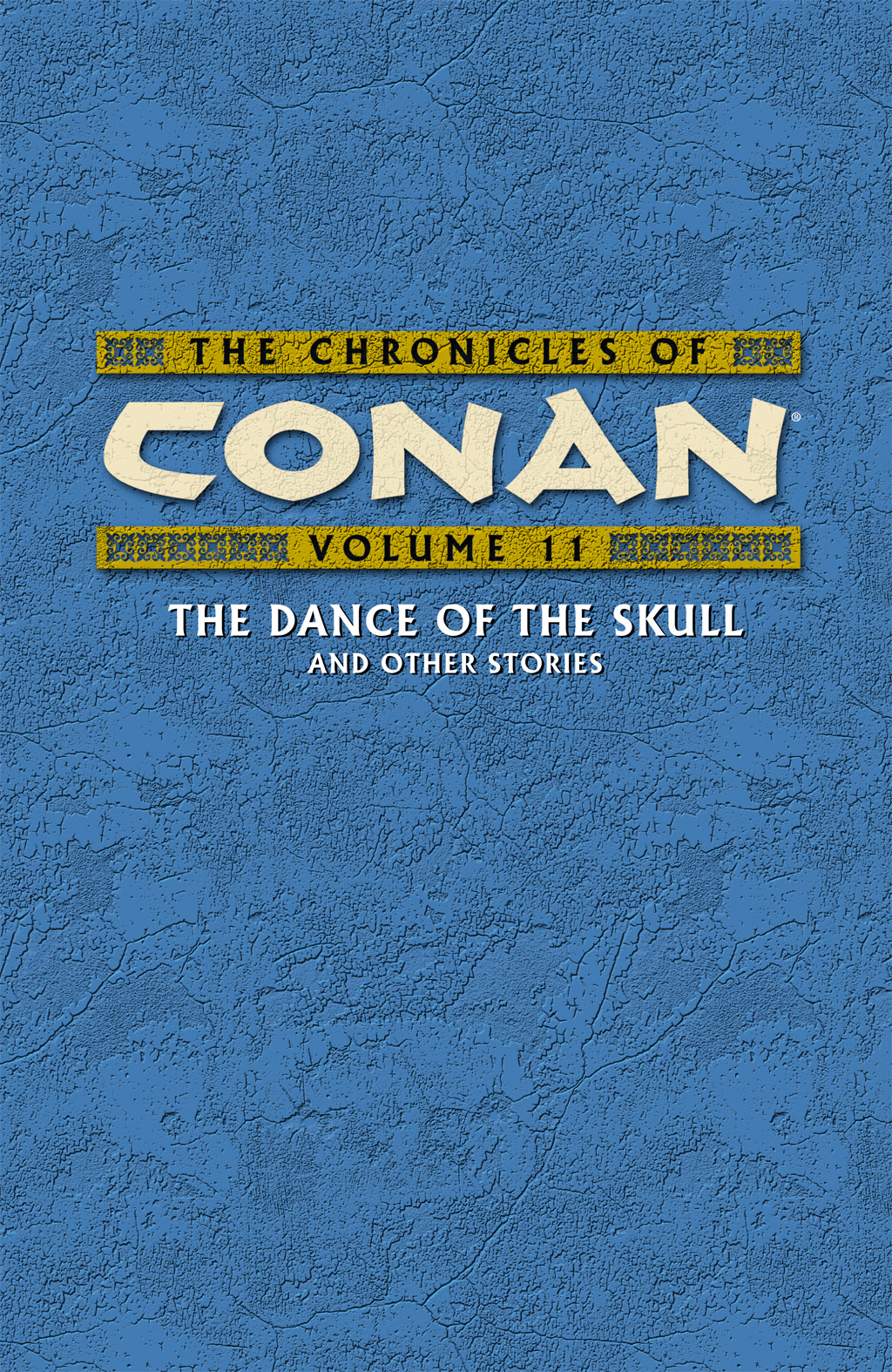 Read online The Chronicles of Conan comic -  Issue # TPB 11 (Part 1) - 2