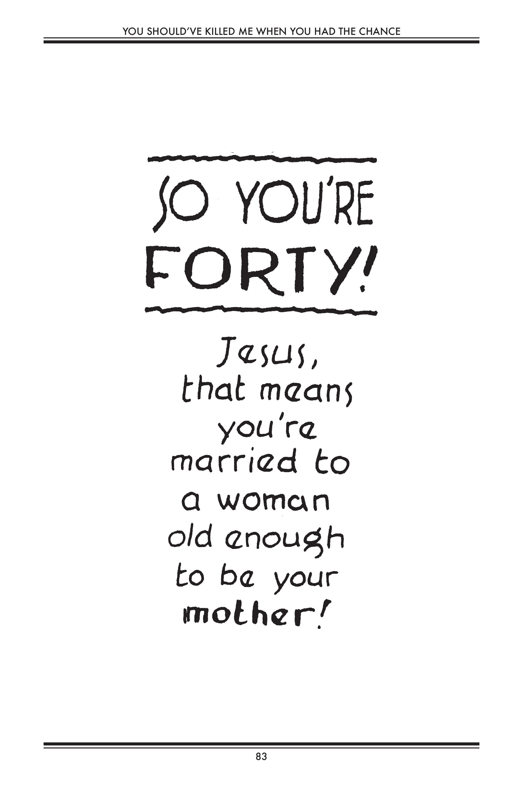Read online You Should Have Killed Me When You Had The Chance!: Quality Jollity Super Special comic -  Issue # TPB - 83